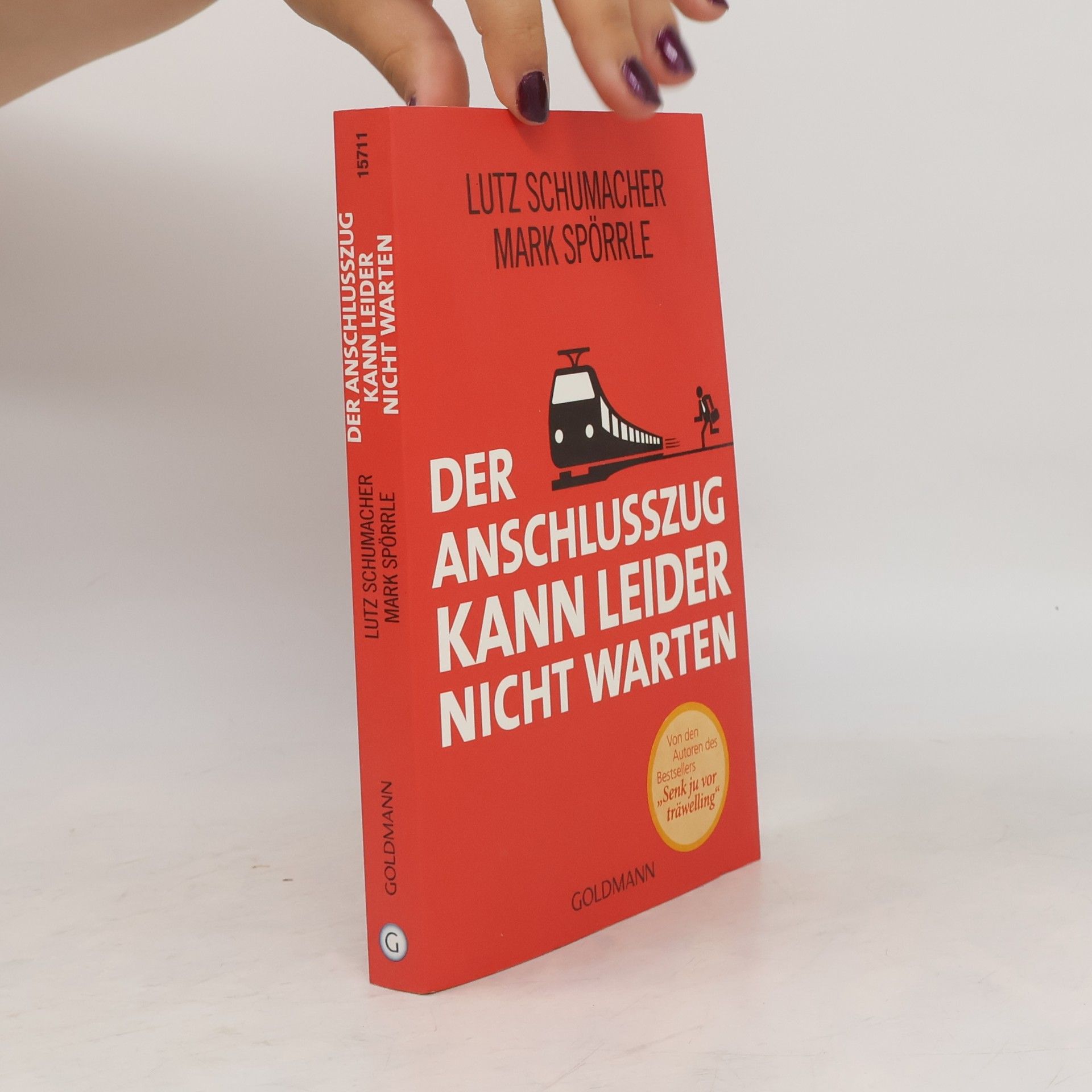 Lutz Schumacher Der Anschlusszug kann leider nicht warten