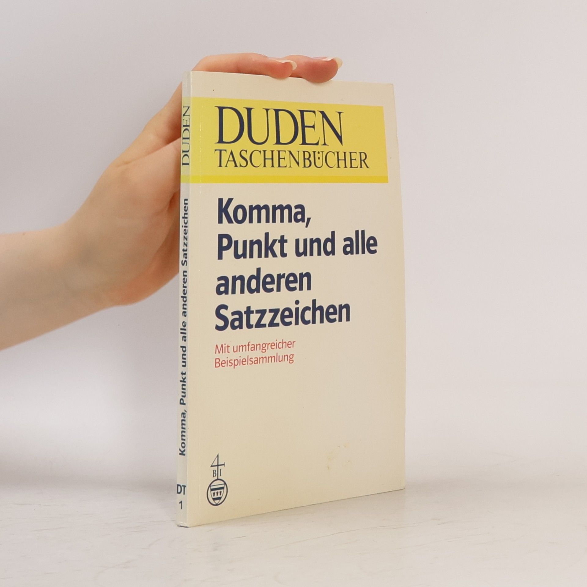 Dieter Berger Duden Komma, Punkt und alle anderen Satzzeichen