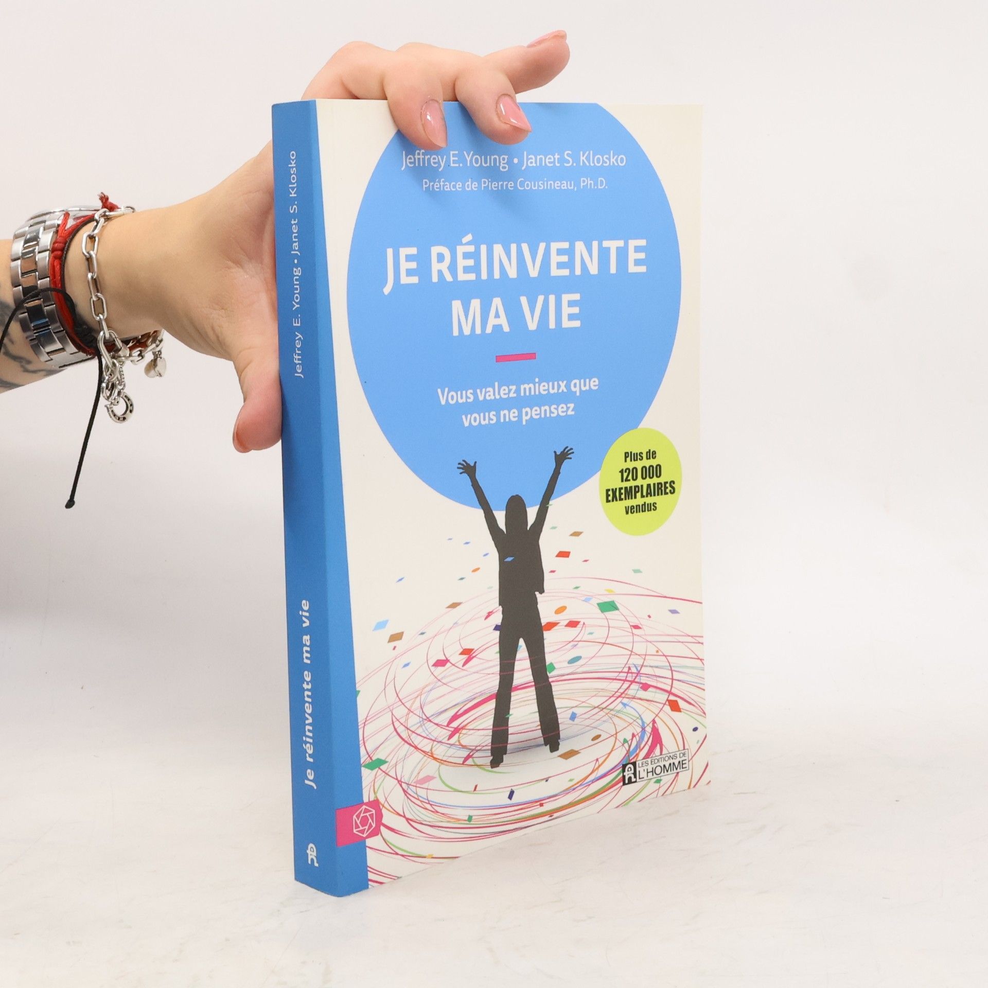 Jeffrey E. Young Je réinvente ma vie