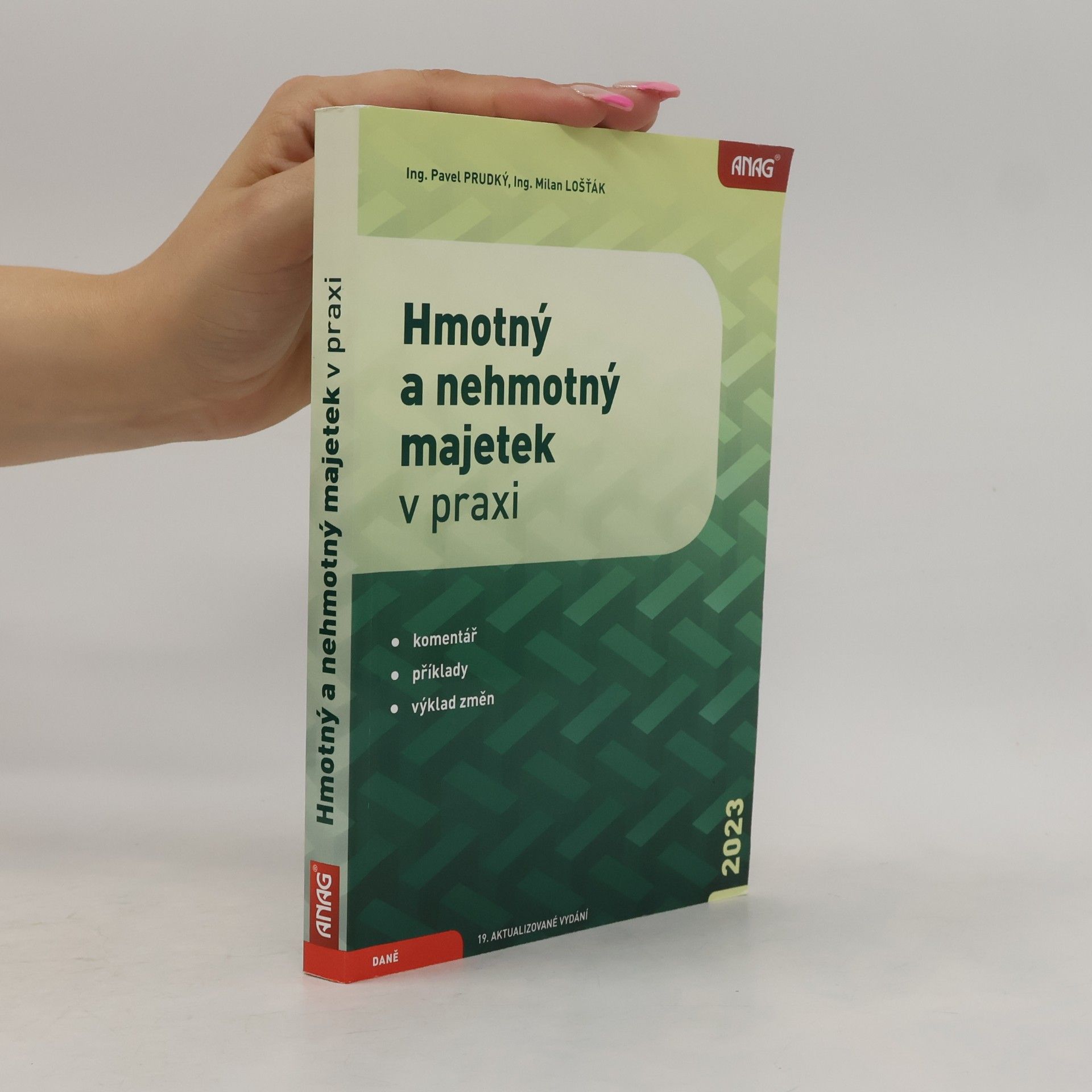 Milan Lošťák Hmotný a nehmotný majetek v praxi : komentář, příklady, výklad změn