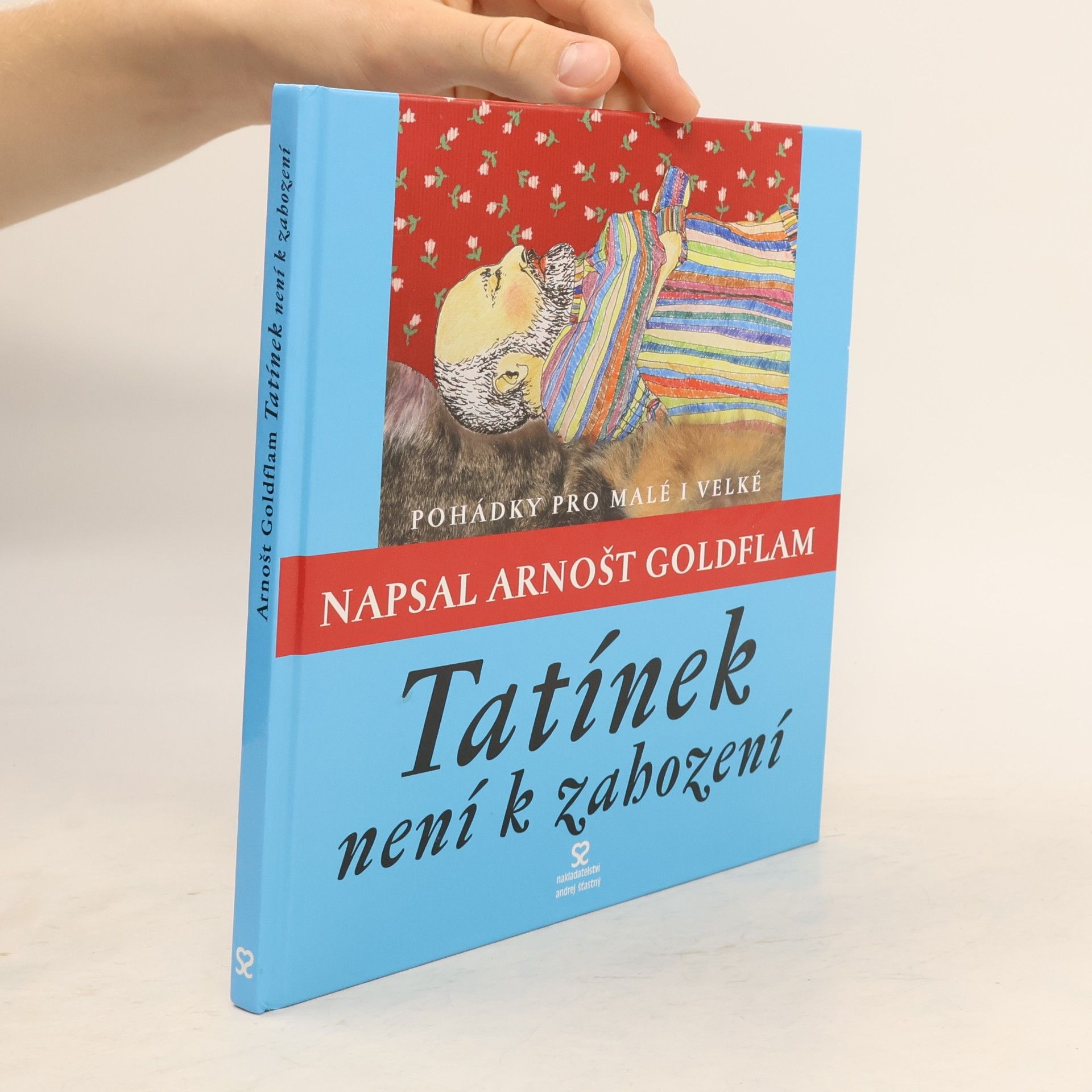 Arnošt Goldflam Tatínek není k zahození