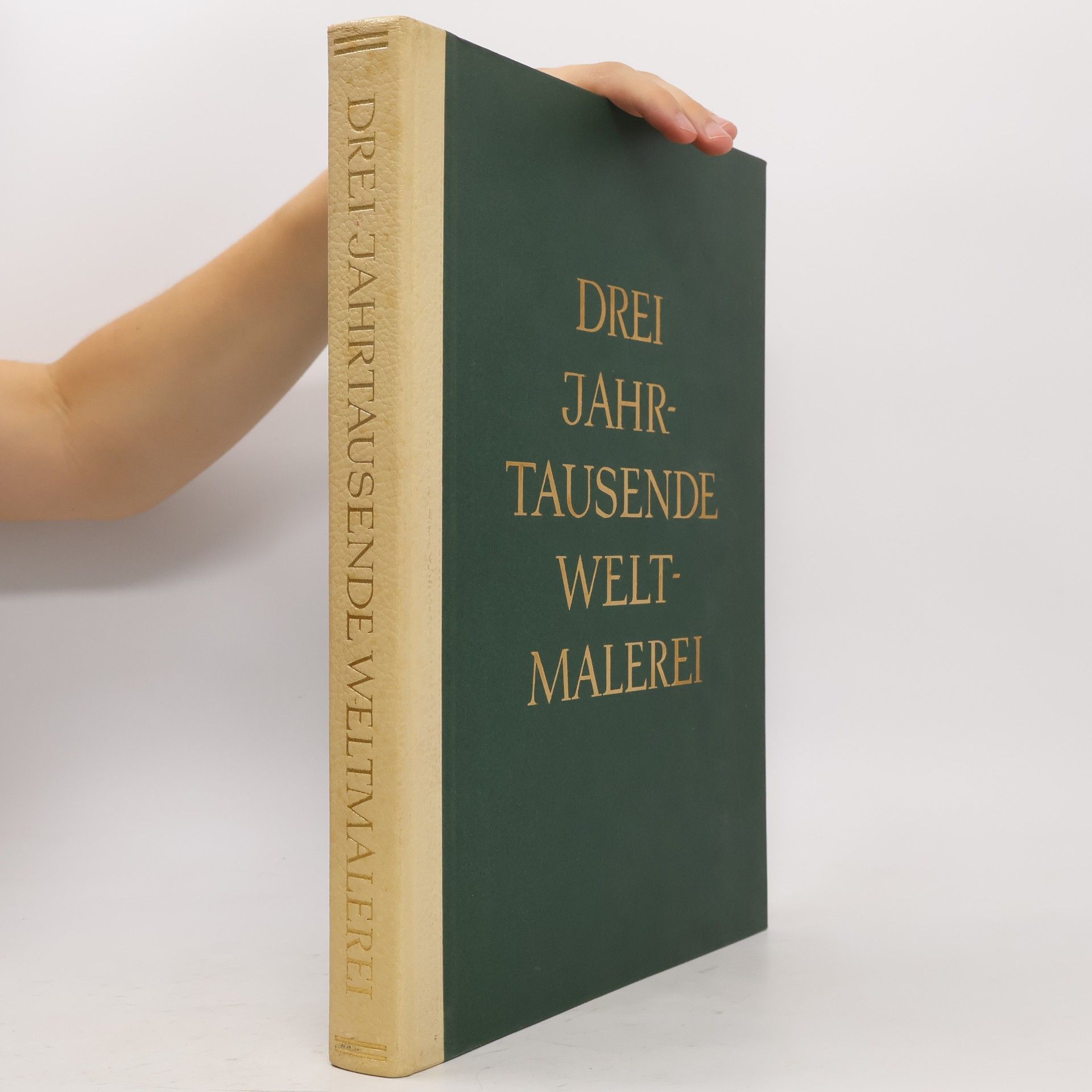 Drei Jahrtausende Weltmalerei