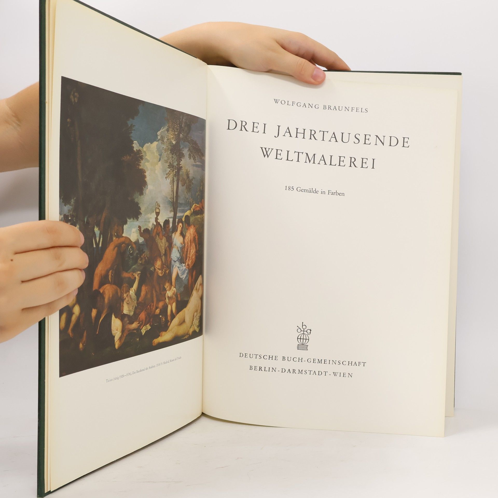 Wolfgang Braunfels Drei Jahrtausende Weltmalerei