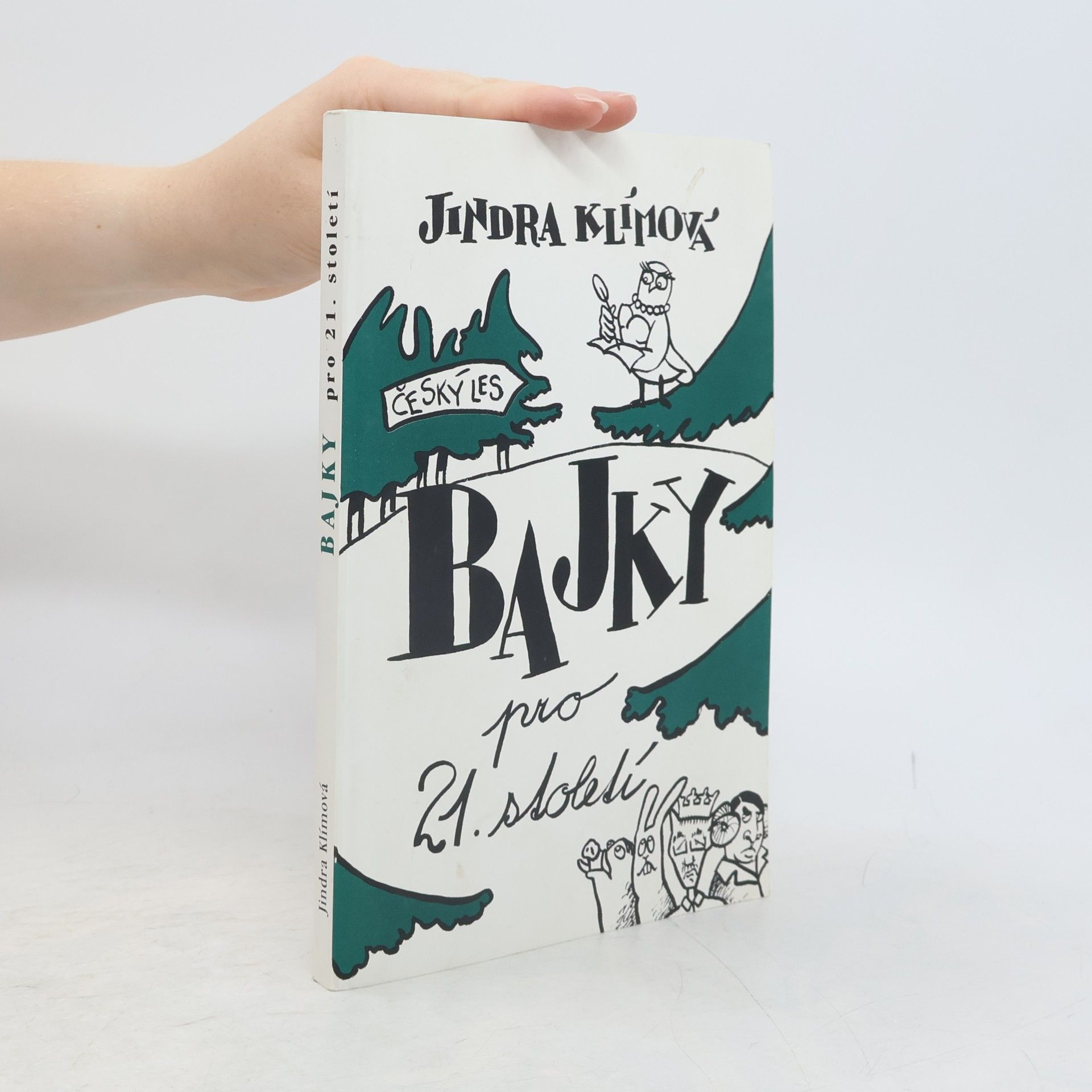 Jindra Klímová Bajky pro 21. století