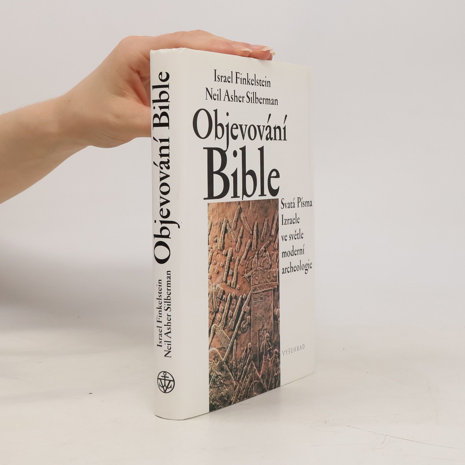 Yis raʾel Fink elsht ayn Objevování Bible: Svatá Písma Izraele ve světle moderní archeologie