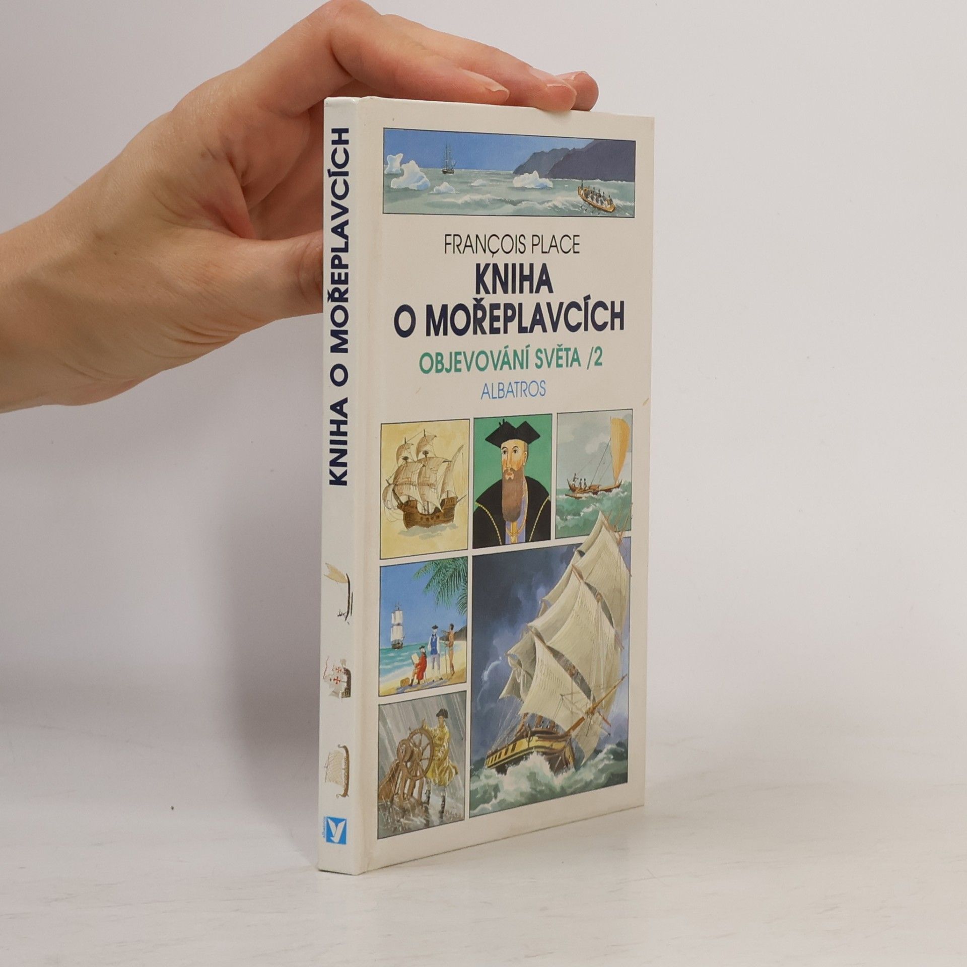 François Place Kniha o mořeplavcích - objevování světa 2