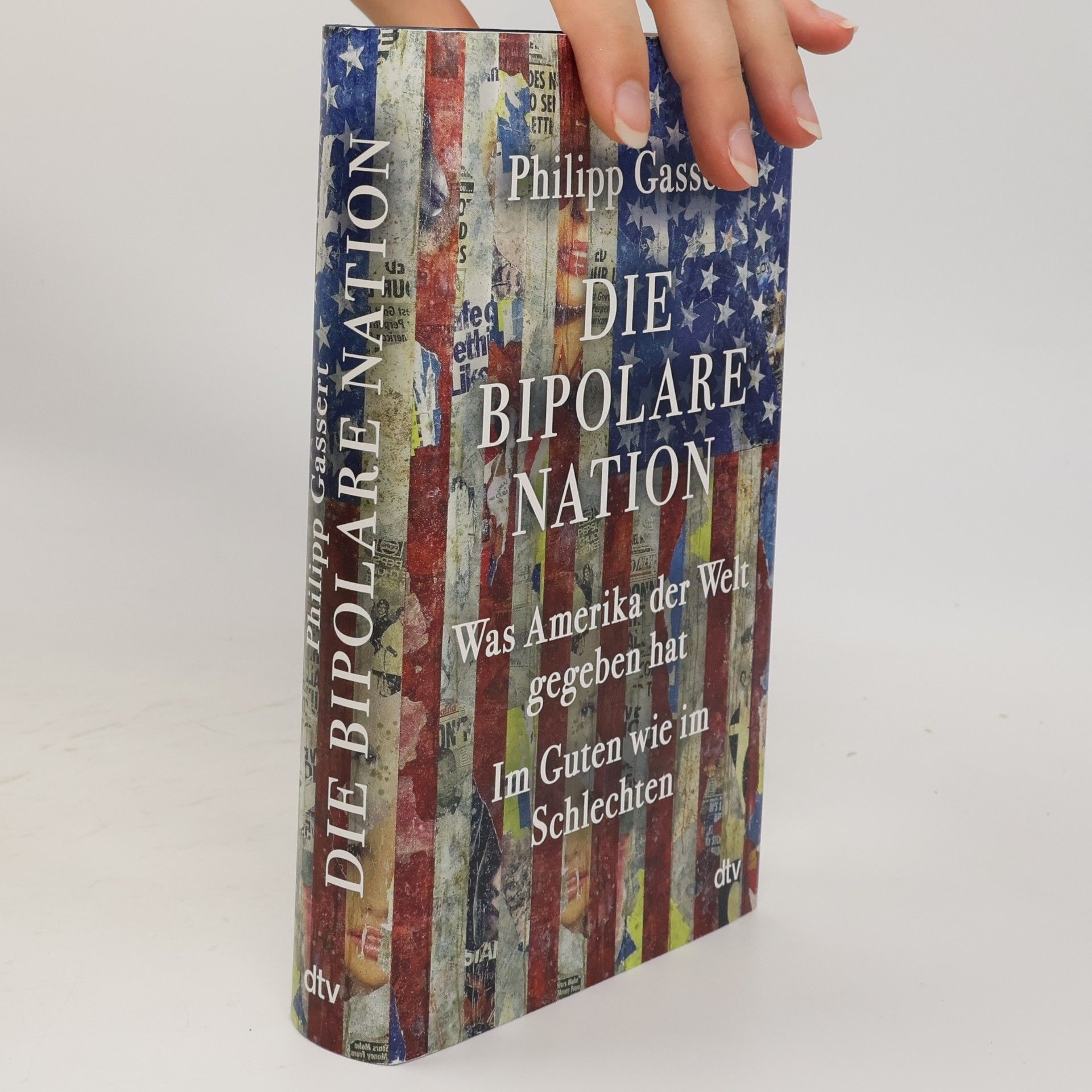 Philipp Gassert Die bipolare Nation