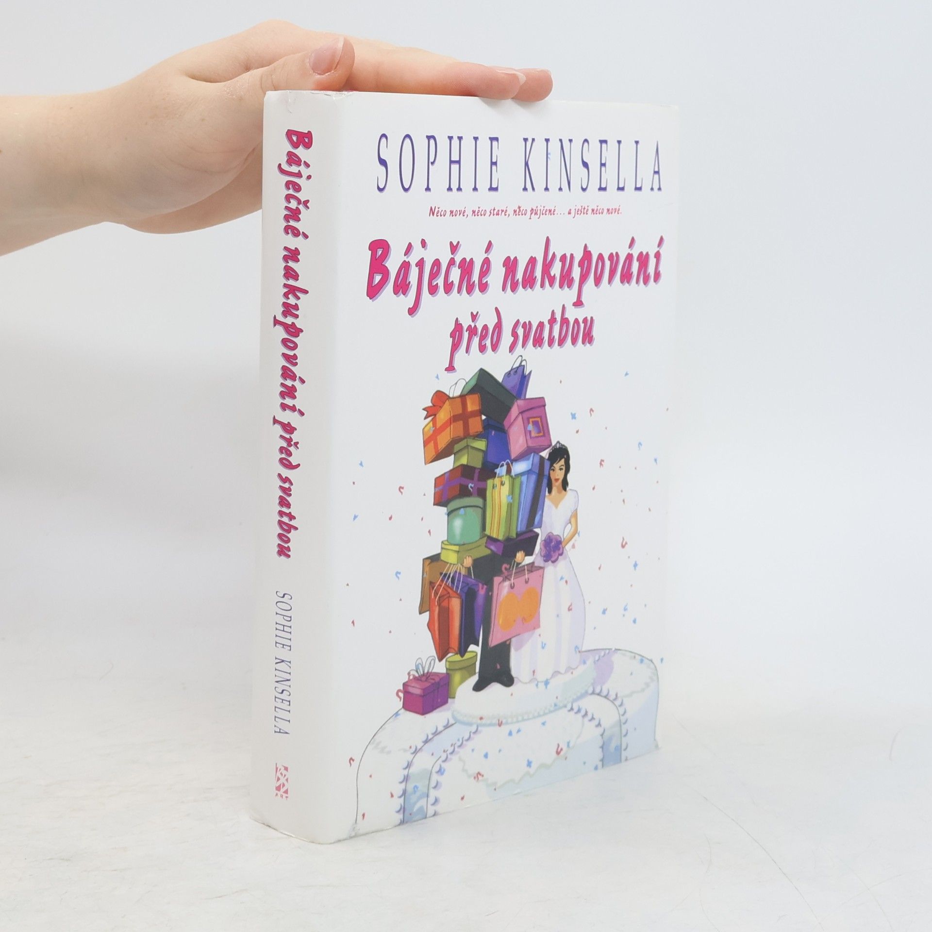 Sophie Kinsella Báječné nakupování před svatbou