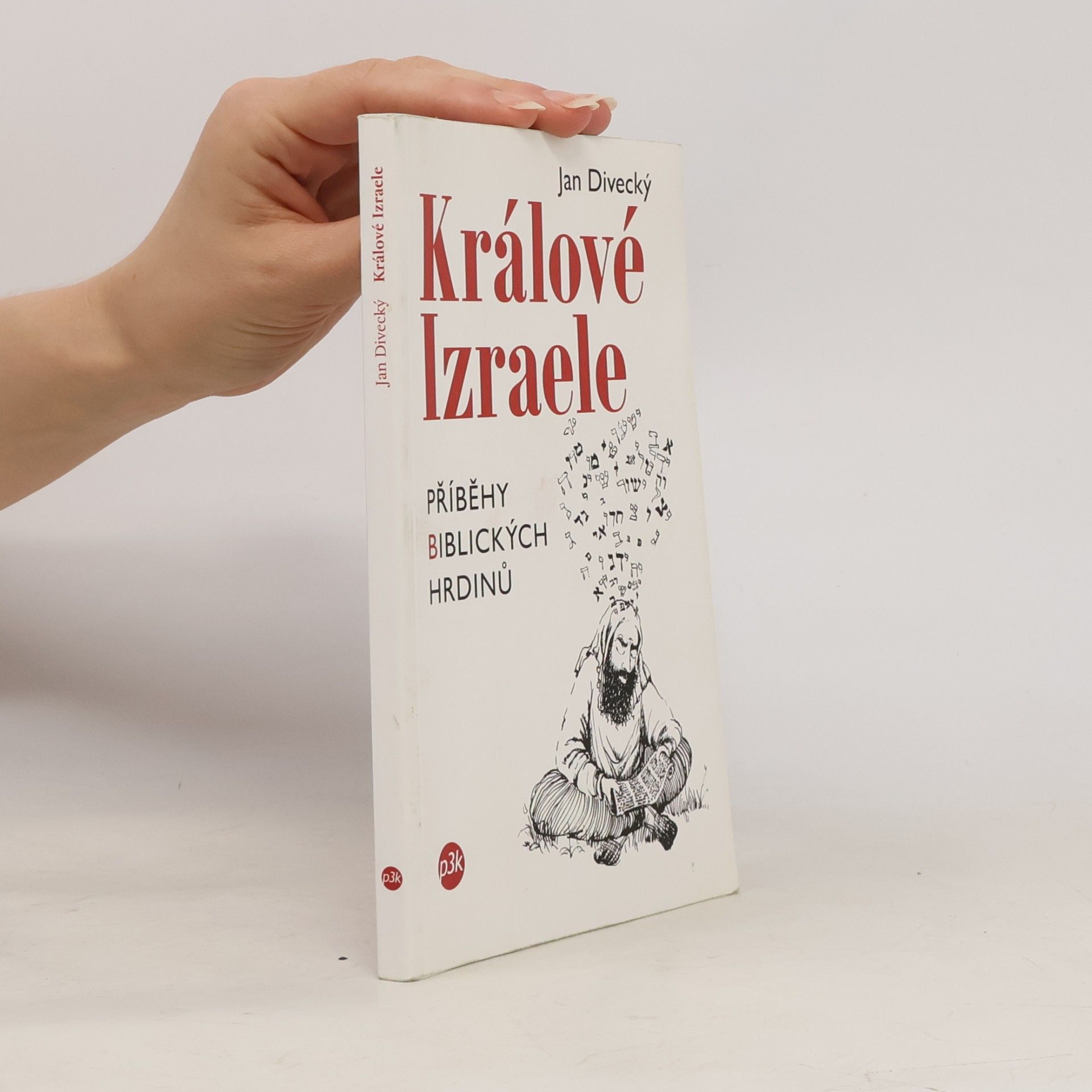 Jan Divecký Králové Izraele
