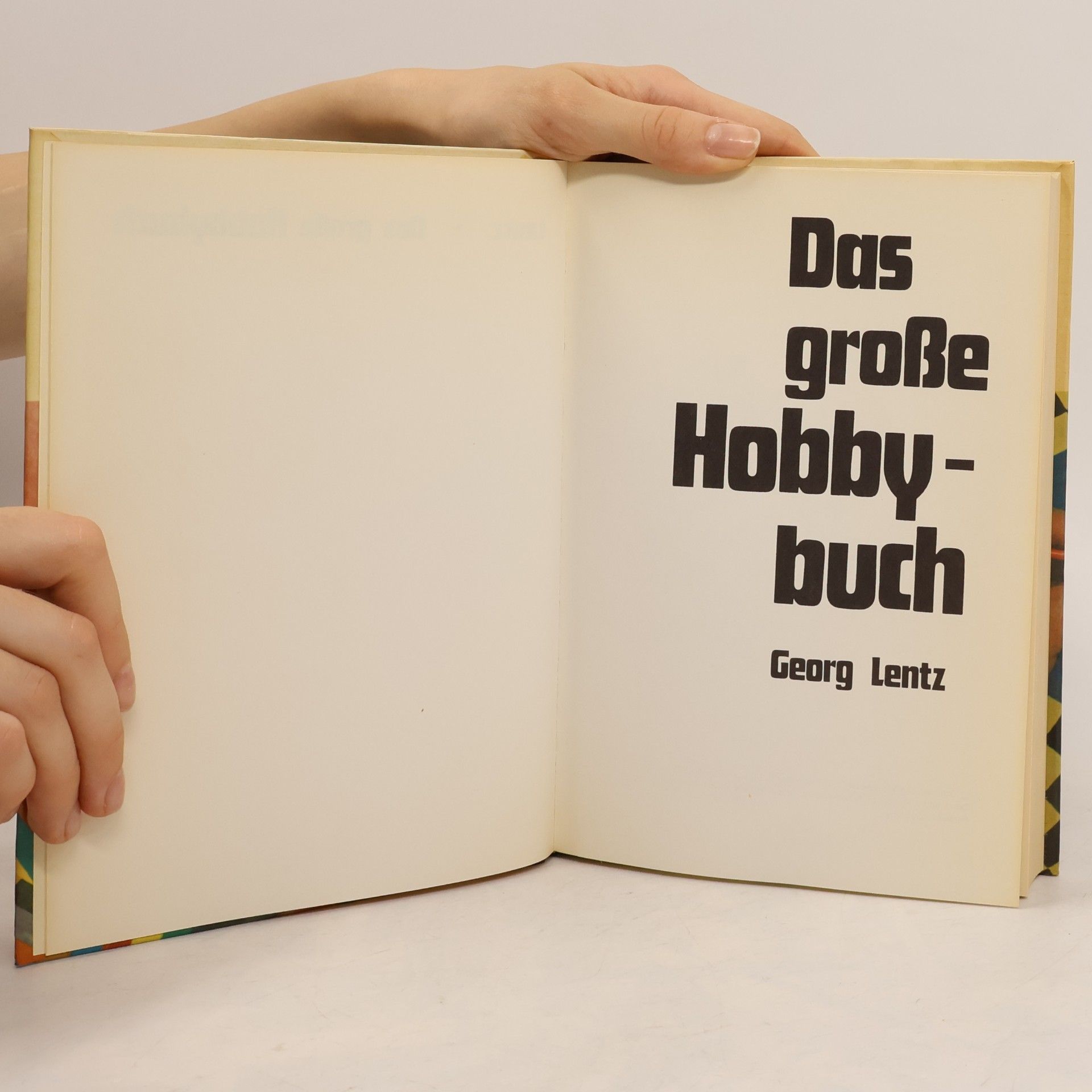 Georg Lentz Das große Hobbybuch