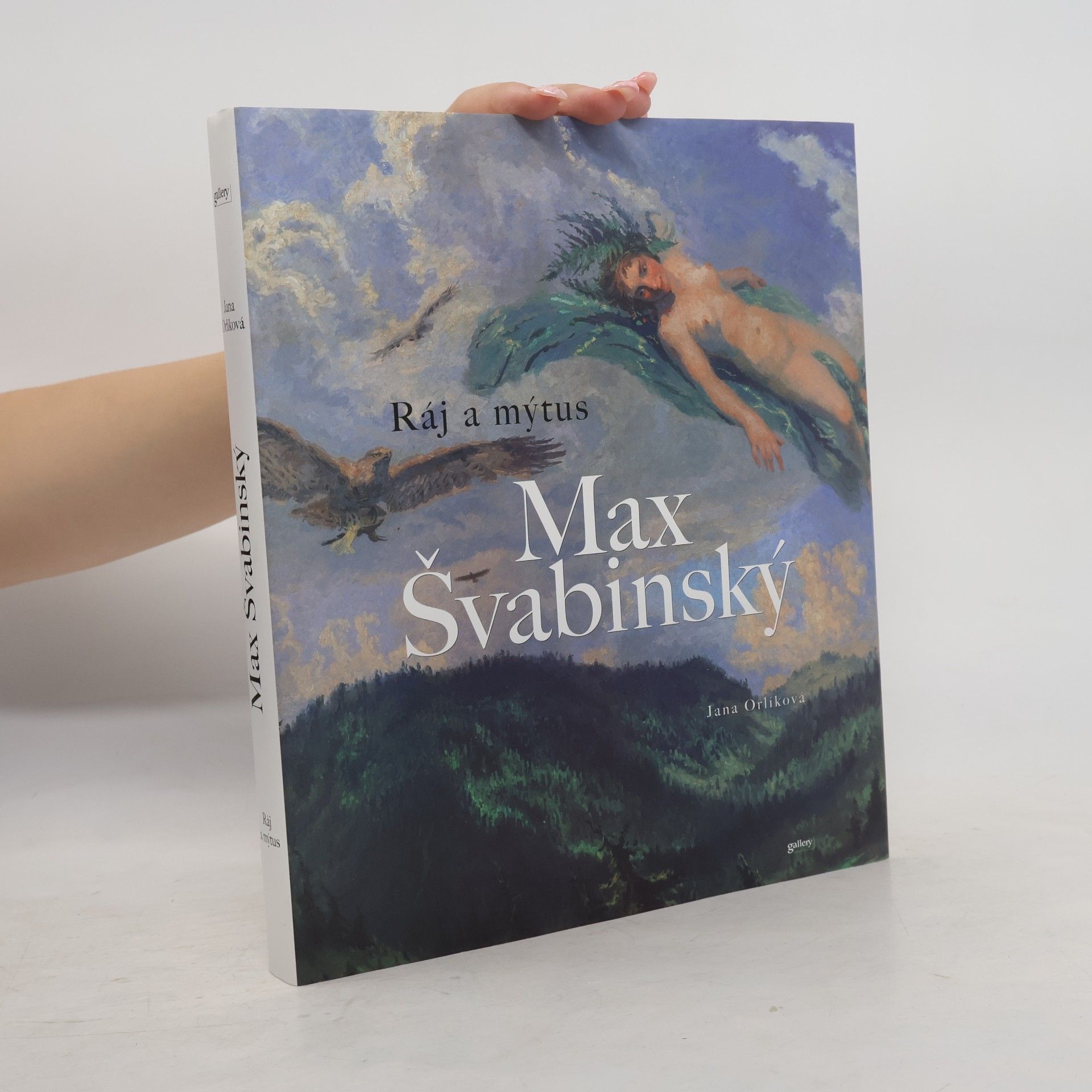 Jana Brabcová Max Švabinský. Ráj a mýtus