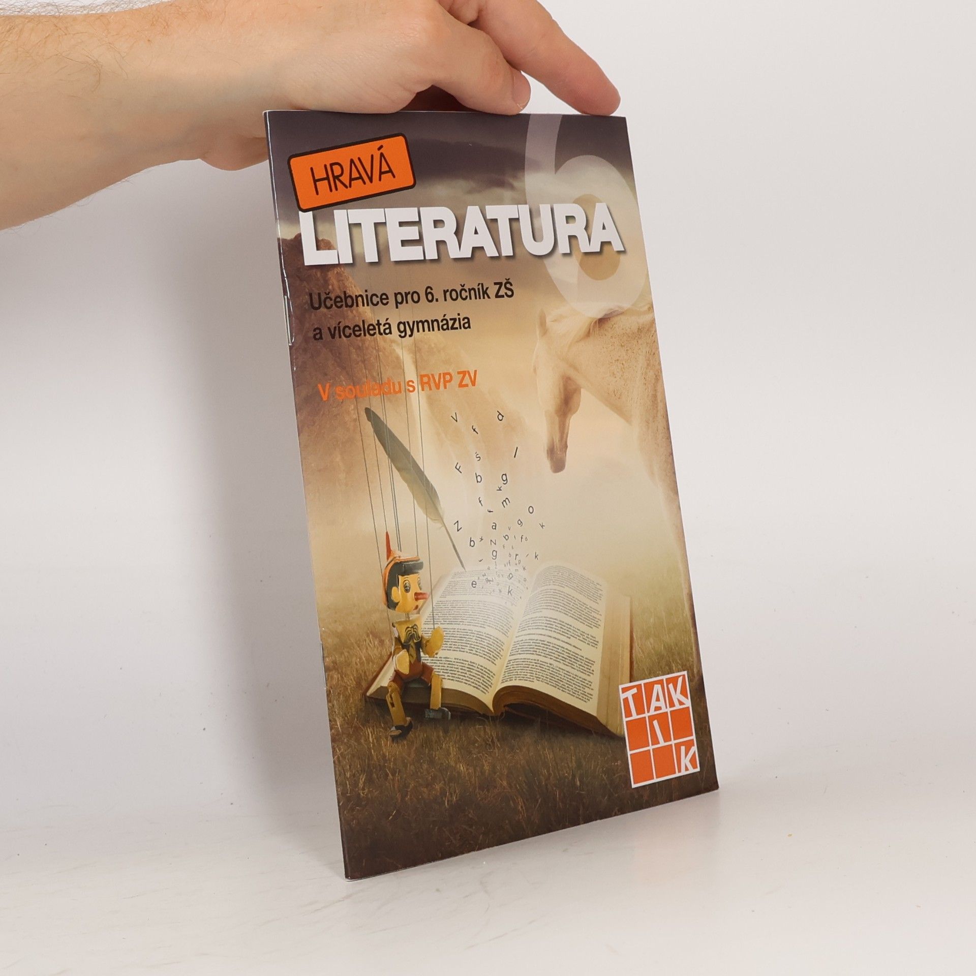 Alžběta Matoušová Hravá literatura 6. Učebnice pro 6. ročník ZŠ a víceletá gymnázia