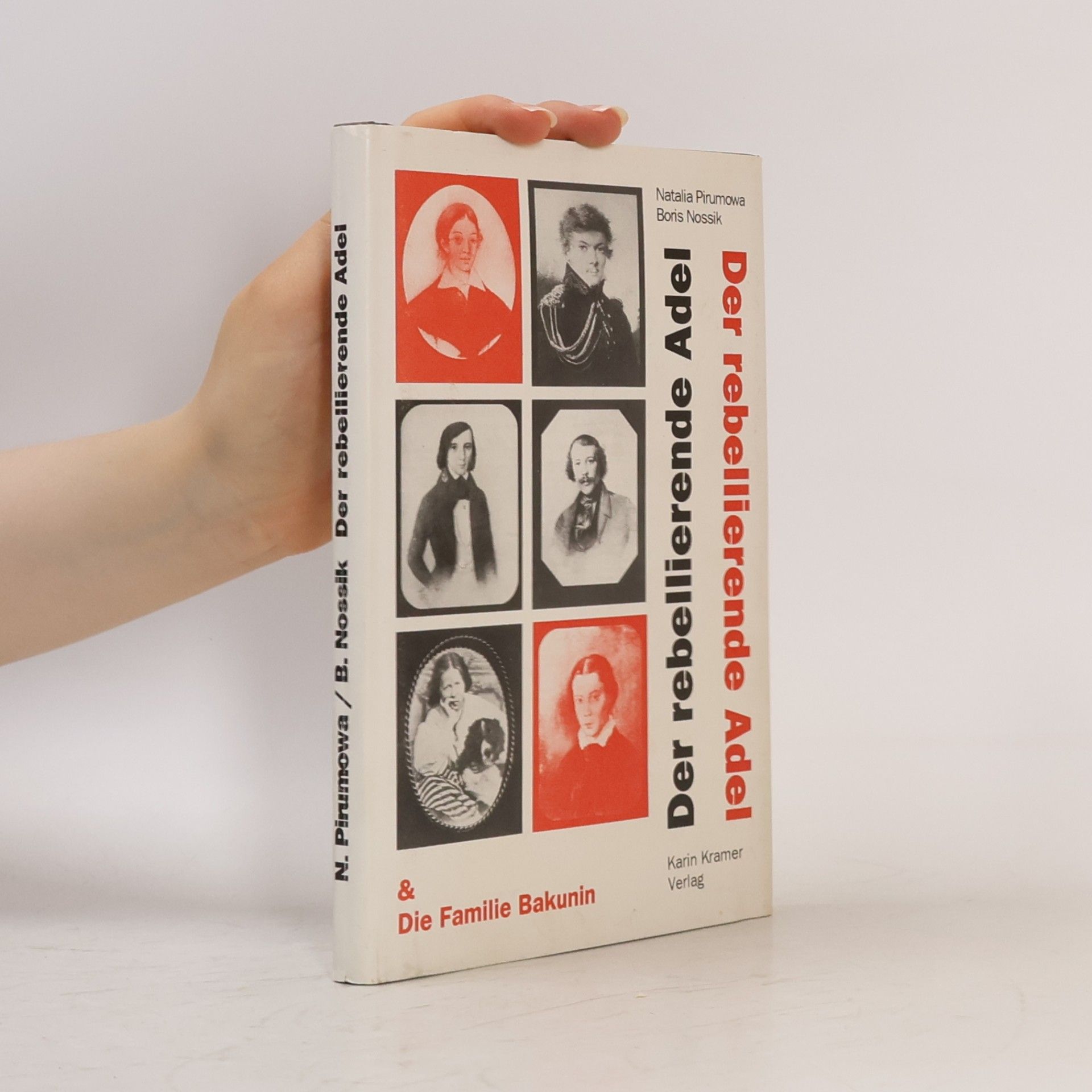 Boris Nossik Der rebellierende Adel und die Familie Bakunin