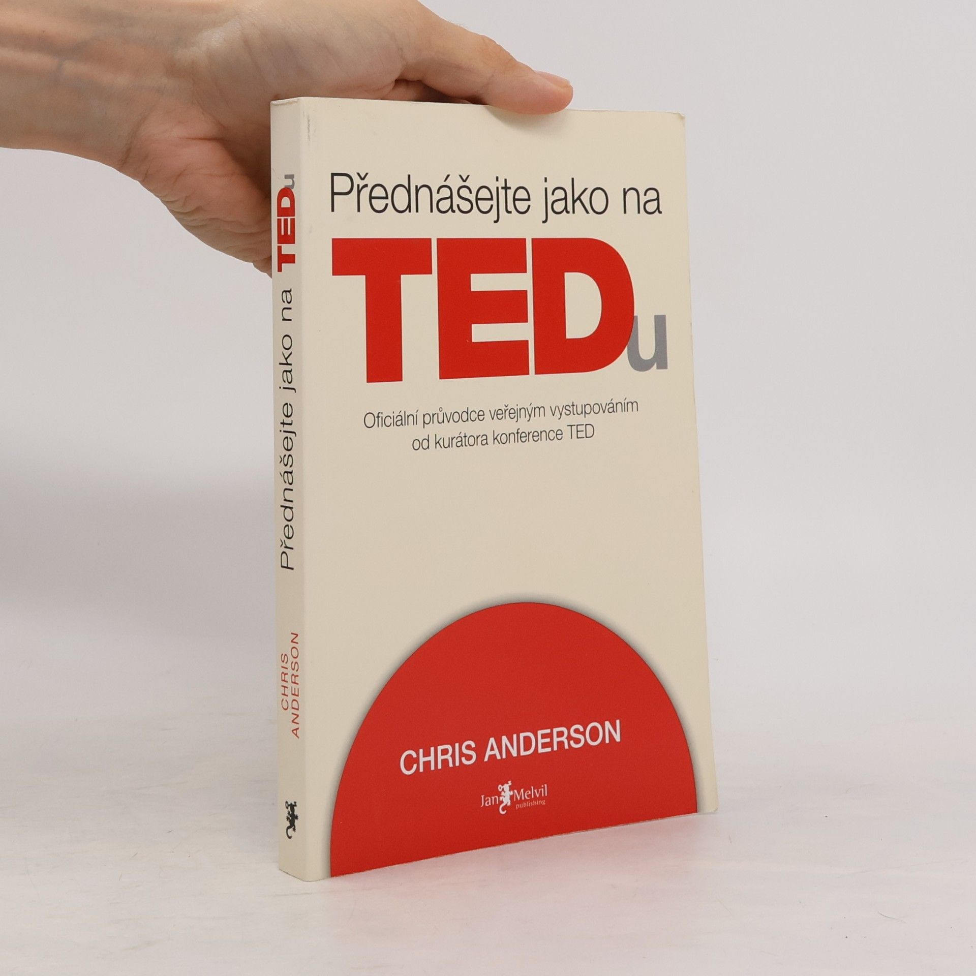 Chris Anderson Přednášejte jako na TEDu