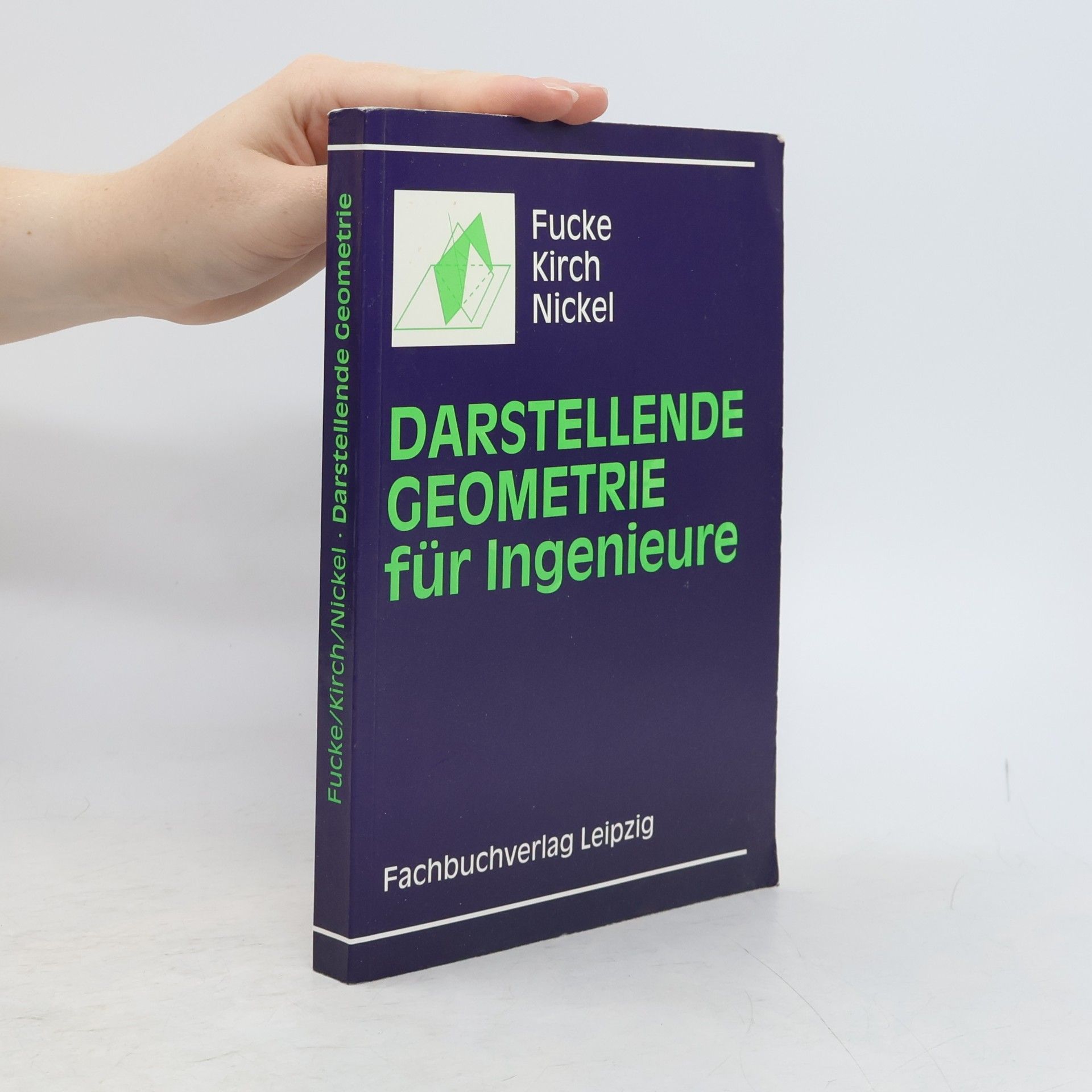 Rudolf Fucke Darstellende Geometrie für Ingenieure