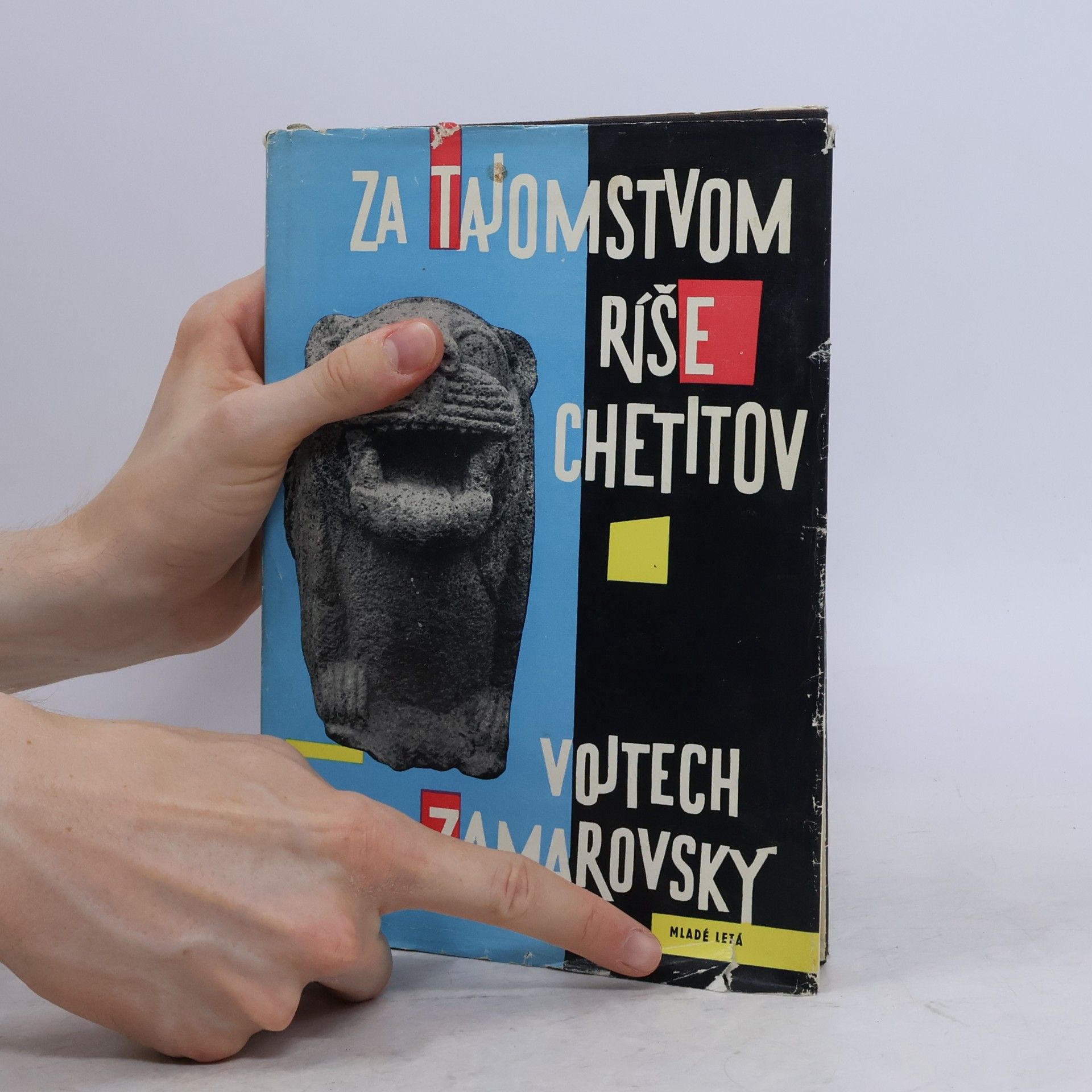 Vojtech Zamarovský Za tajomstvom ríše Chetitov