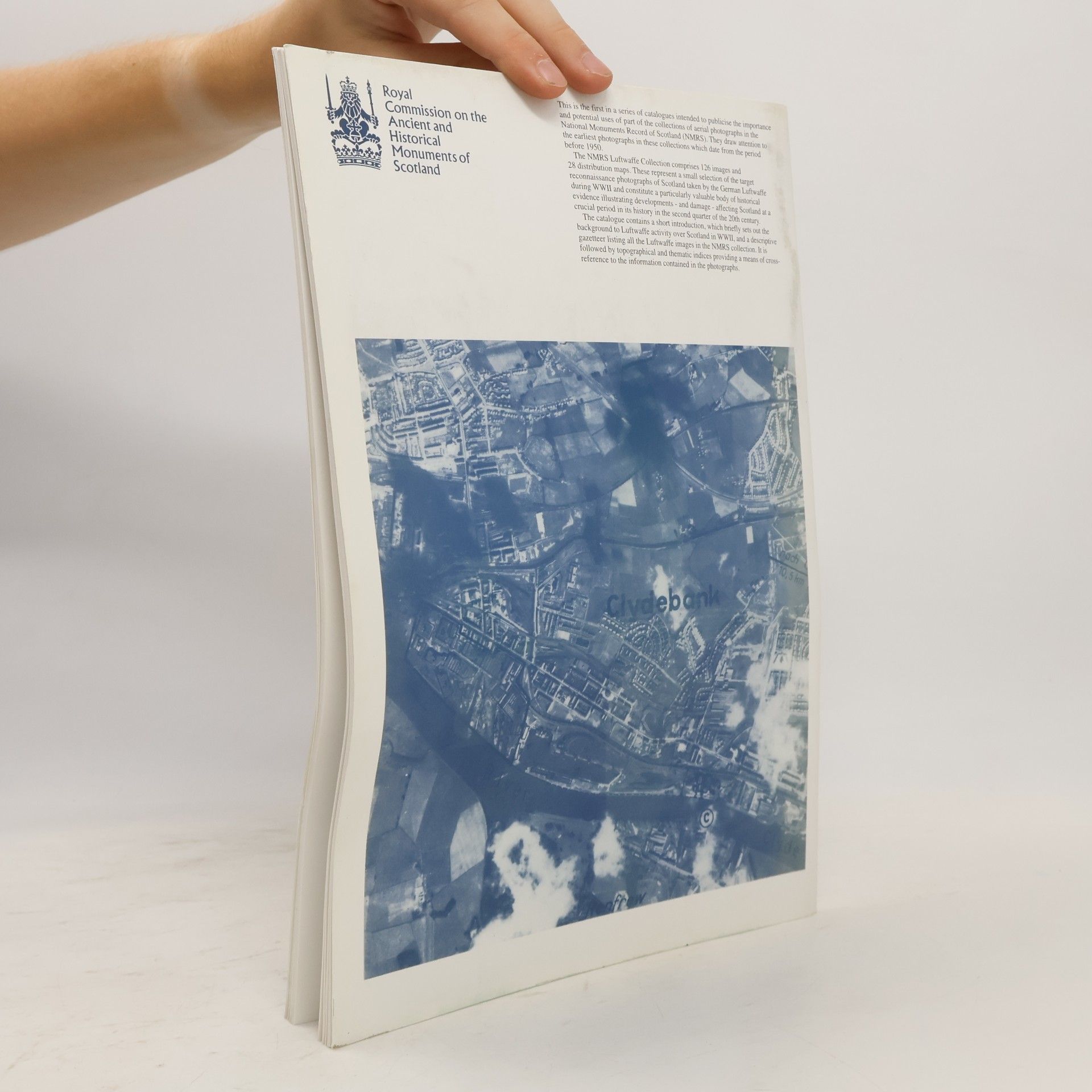 Royal Commission on the Ancient and Historical Monuments of Scotland Scotland from the Air 1939-49 - 1: Catalogue of the Luftwaffe Photographs in the National Monuments Record of Scotland