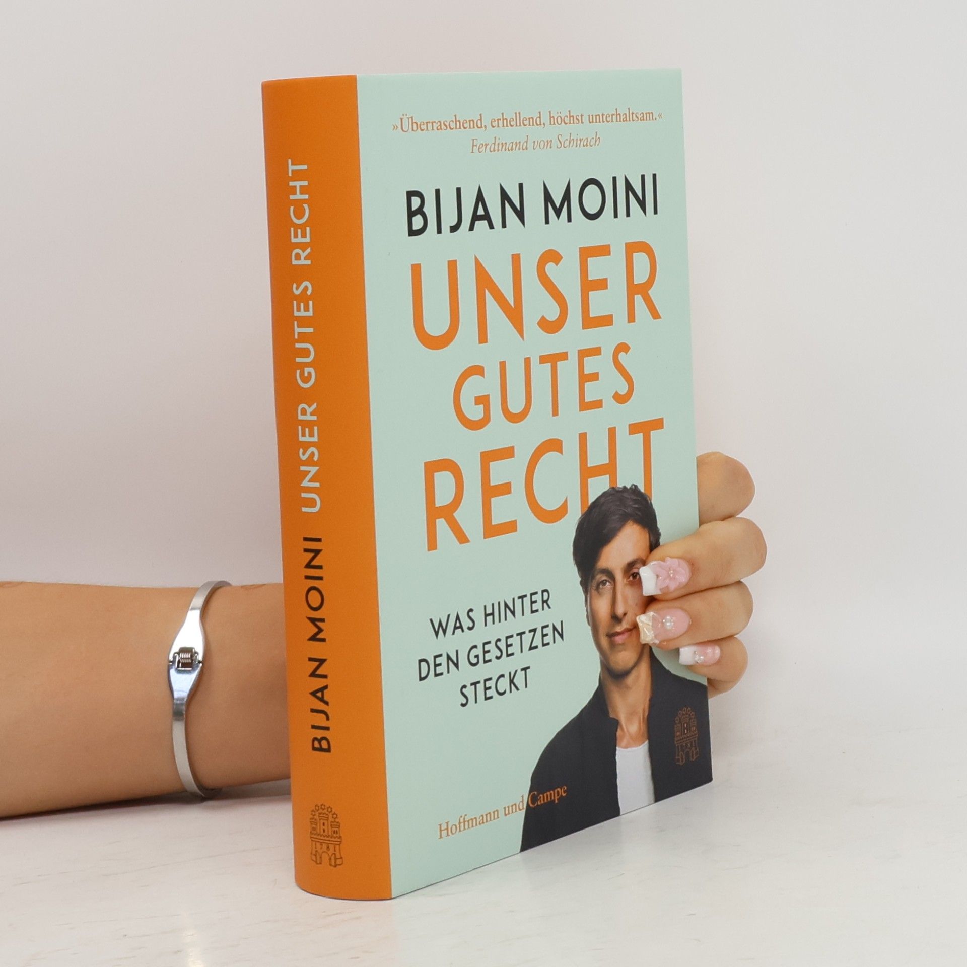 Bijan Moini Unser gutes Recht