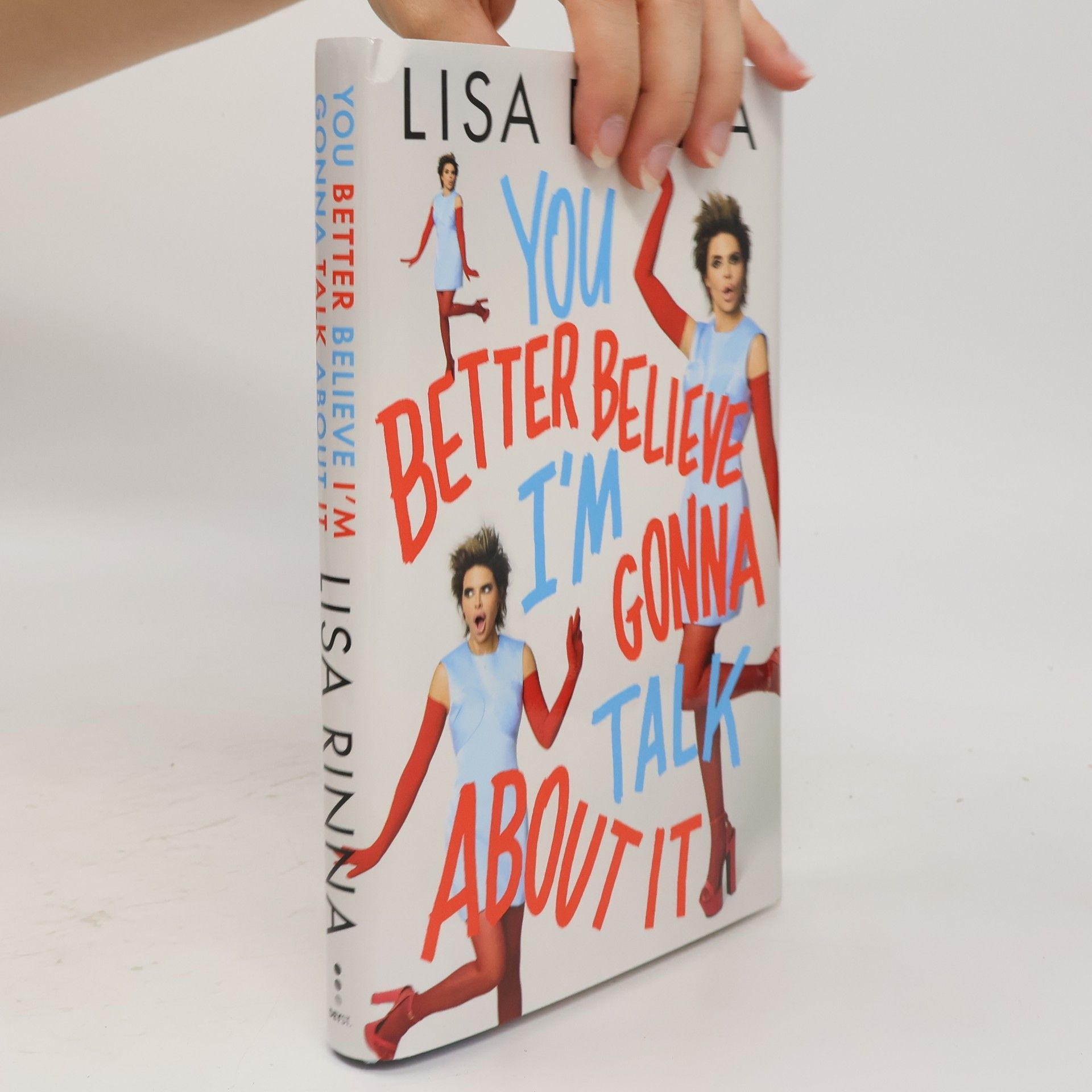 Lisa Rinna You Better Believe I'm Gonna Talk About It