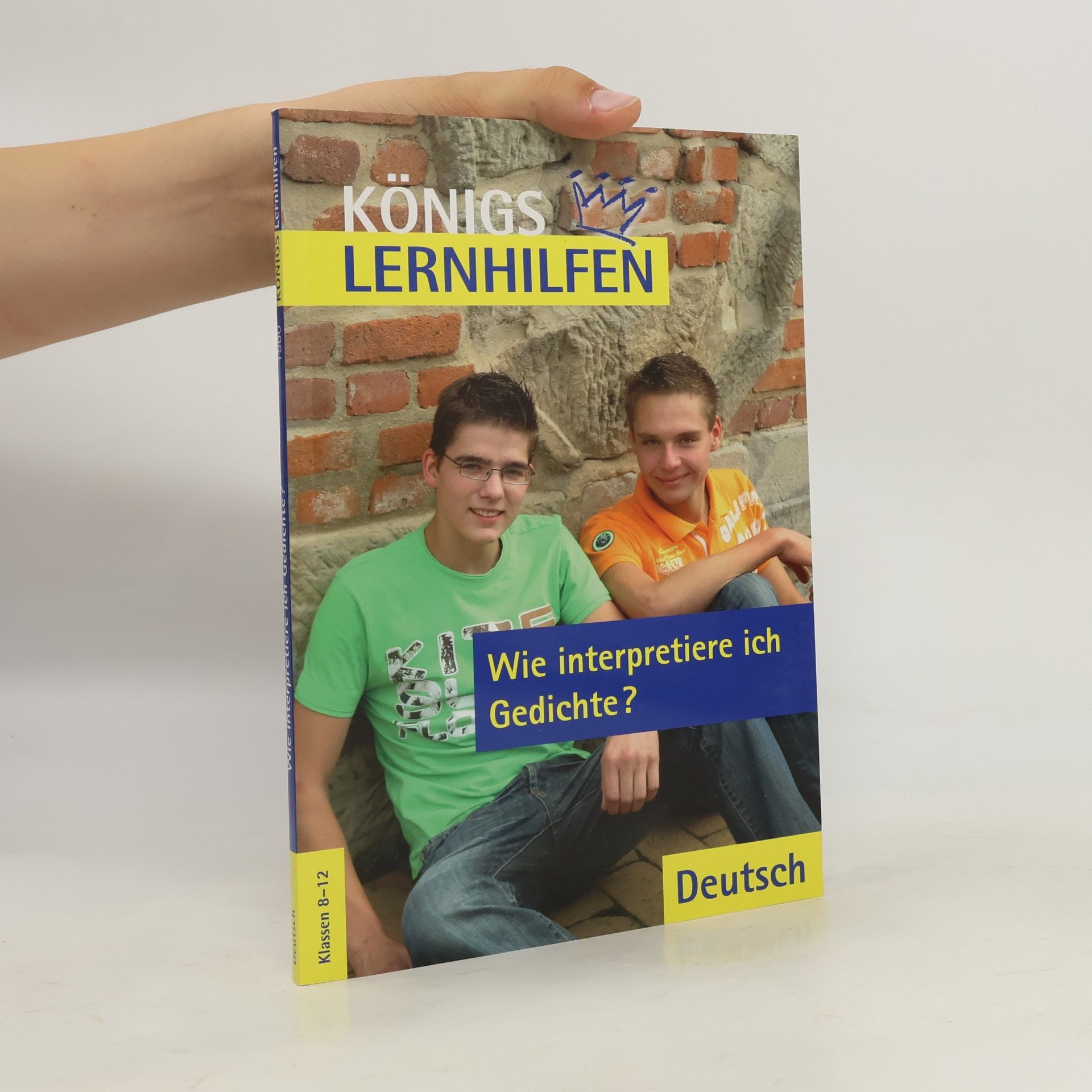 Eduard Huber Königs Lernhilfen: Wie interpretiere ich Gedichte?