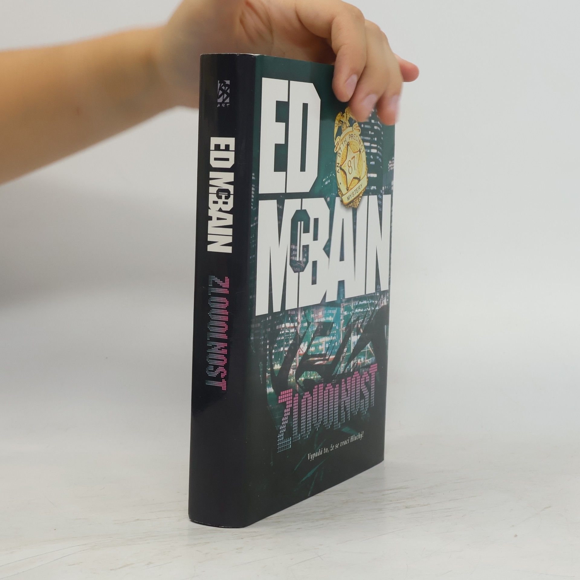 Ed McBain Zlovolnost: Román z 87. revíru