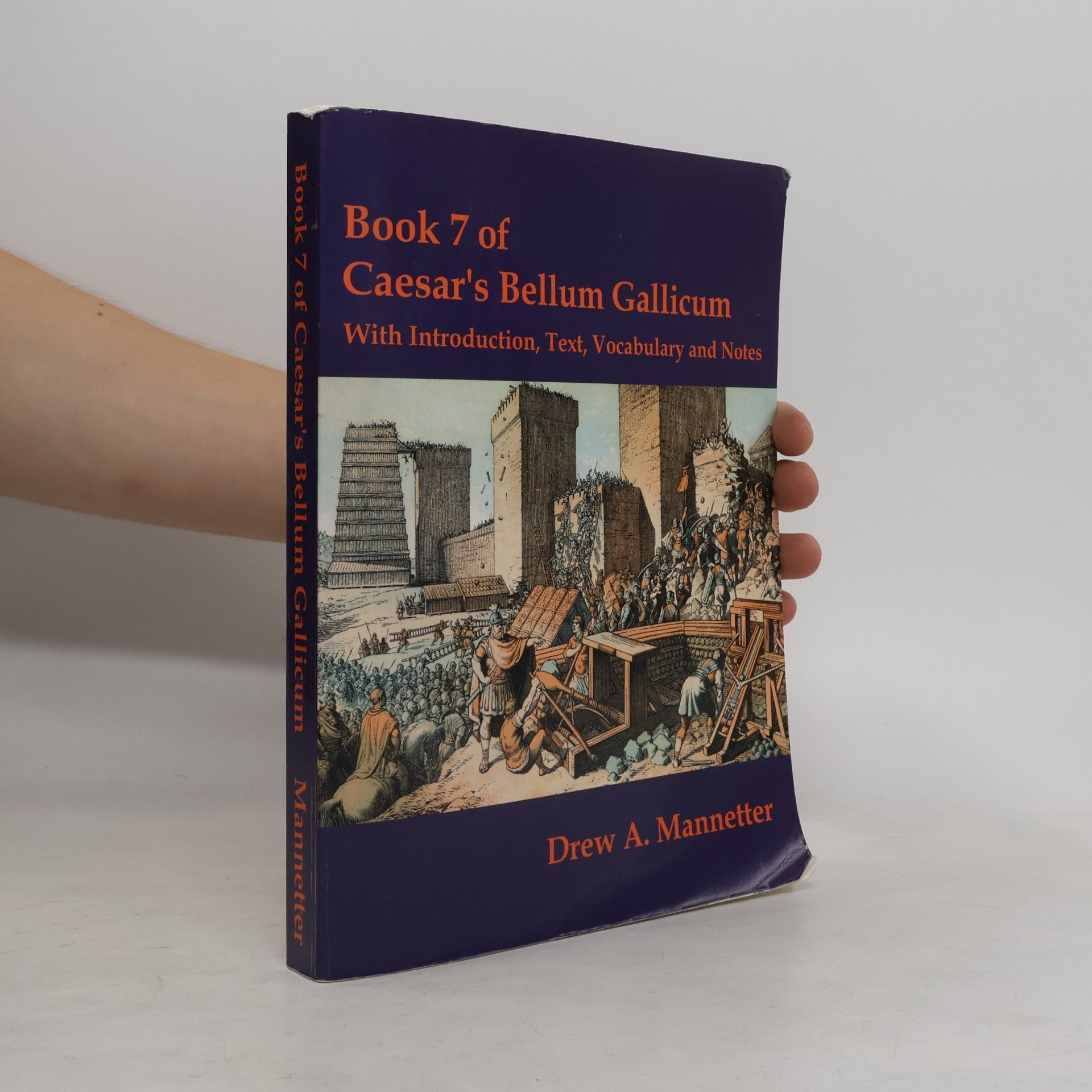Drew Arlen Mannetter Bellum Gallicum, Book 7