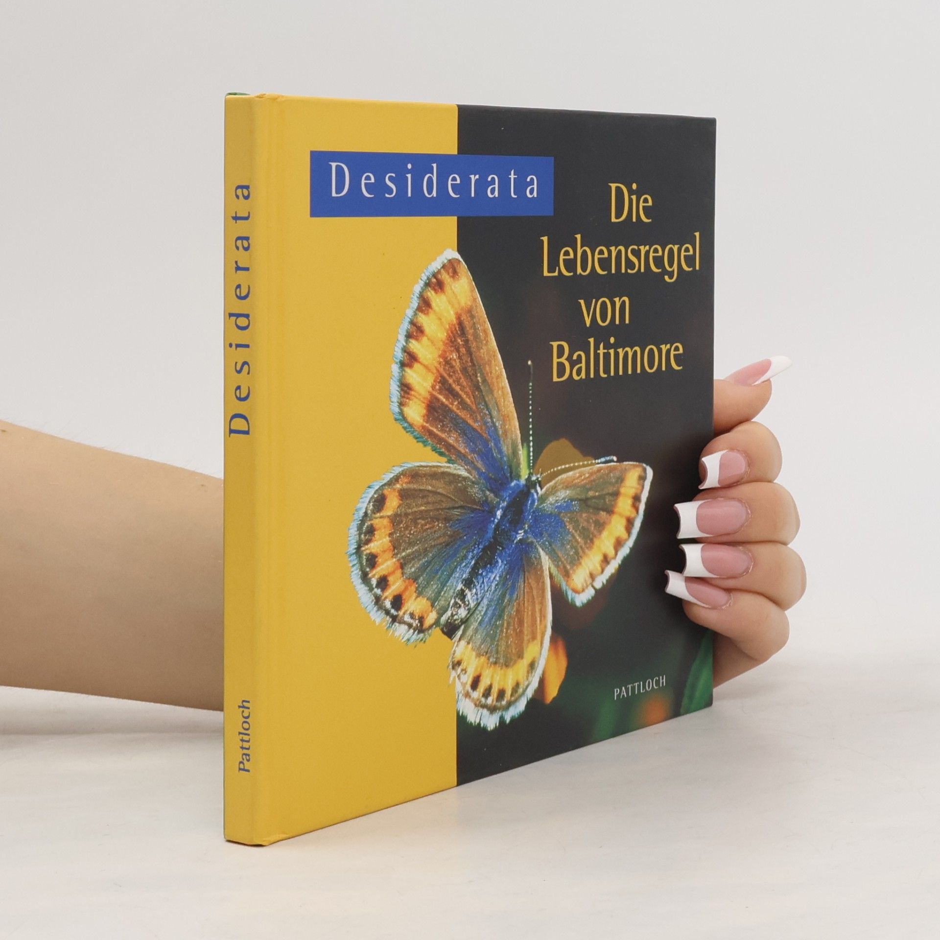 Auteurscollectief Desiderata. Die Lebensregel von Baltimore