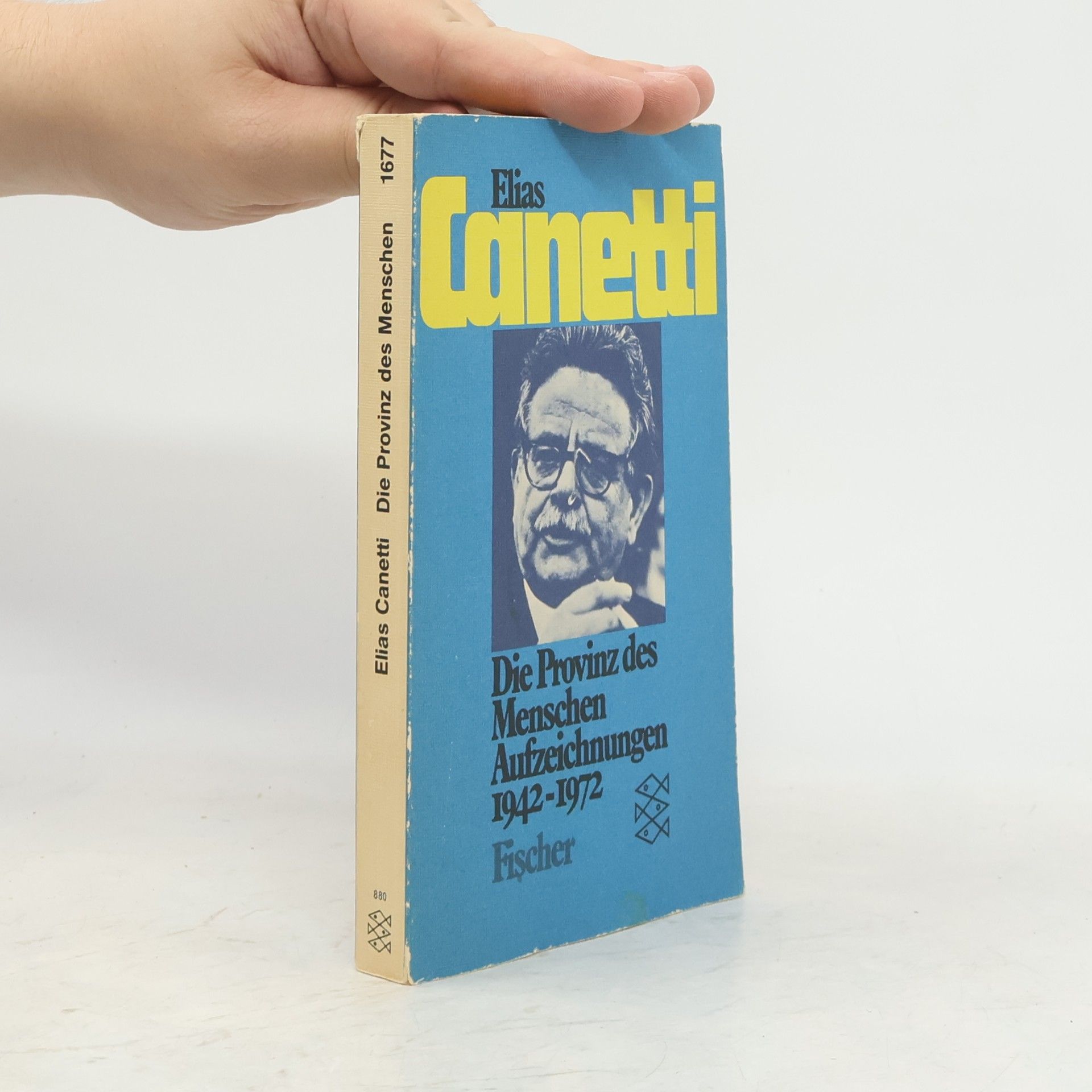 Elias Canetti Die Provinz des Menschen : Aufzeichnungen 1942-1972