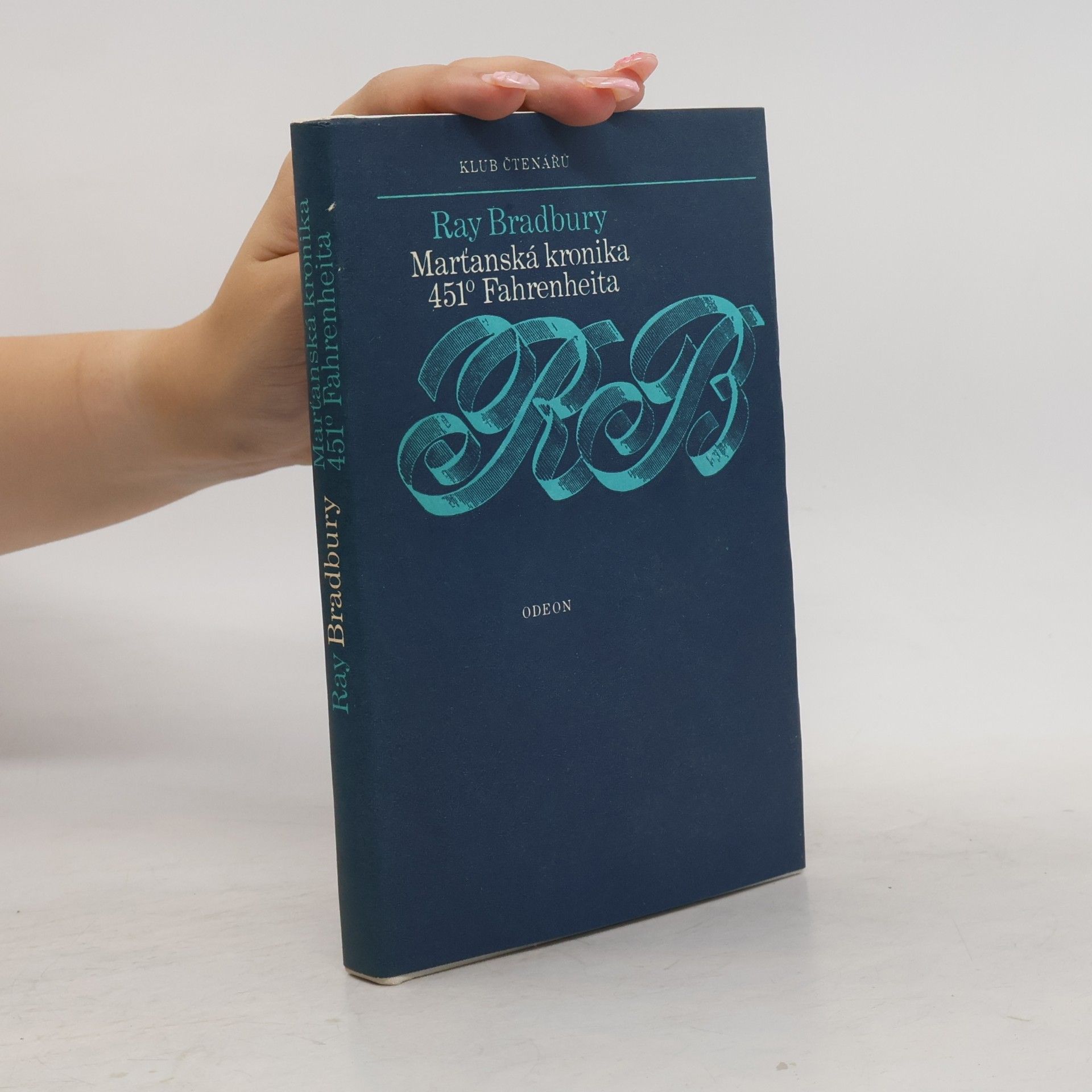Ray Bradbury Marťanská kronika. 451° Fahrenheita