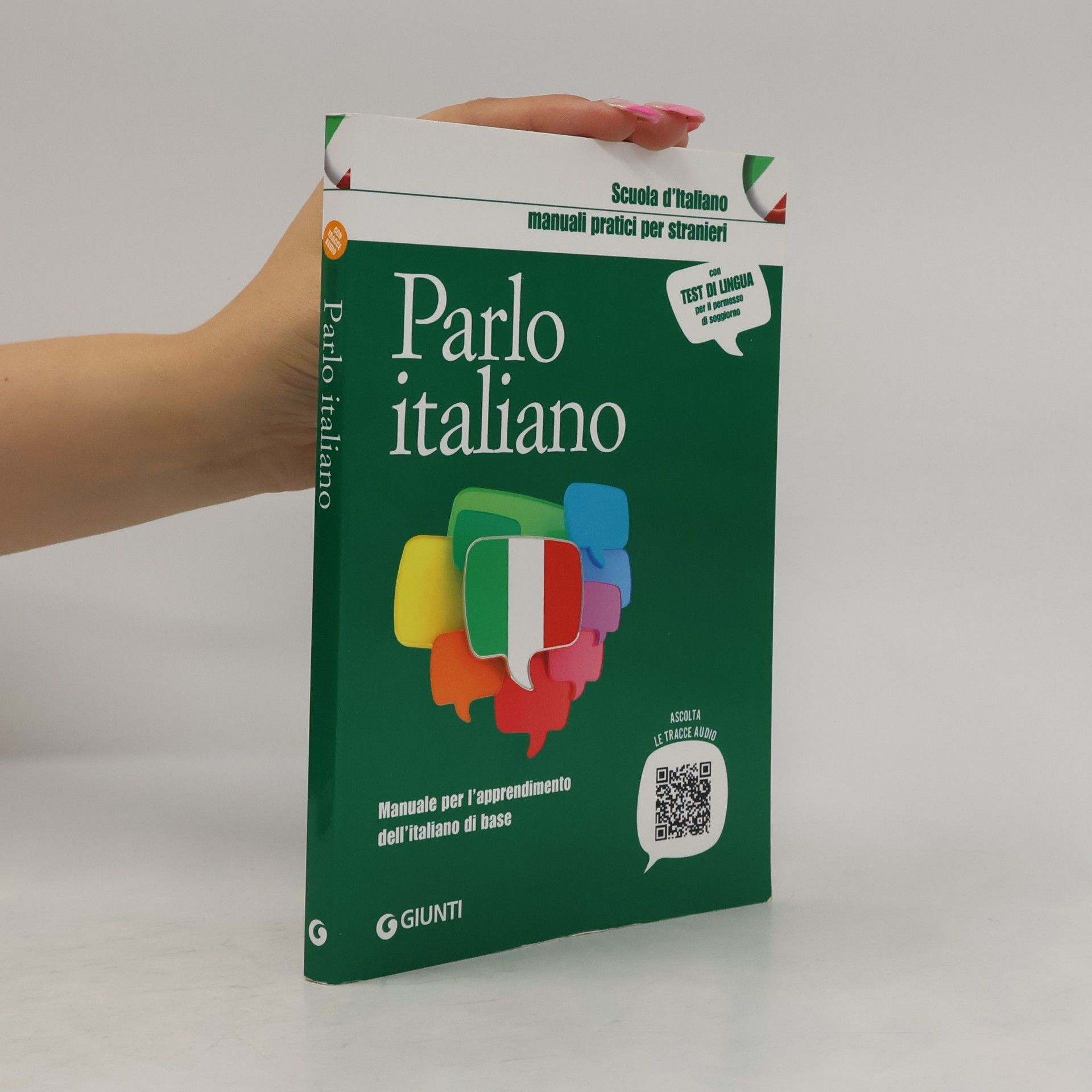 Autorenkollektiv Scuola d'Italiano: Manuali pratici per stranieri: Parlo Italiano