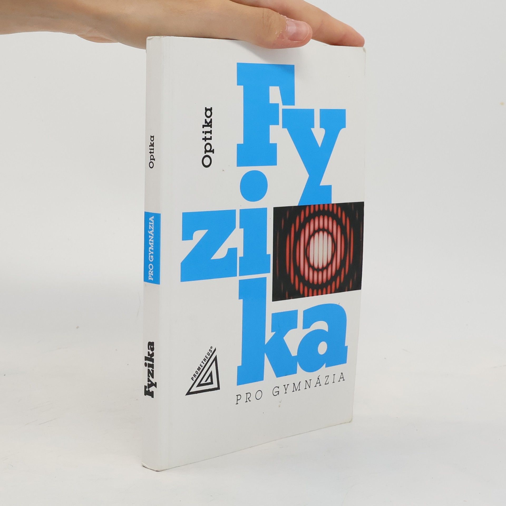Oldřich Lepil Fyzika pro gymnázia. Optika