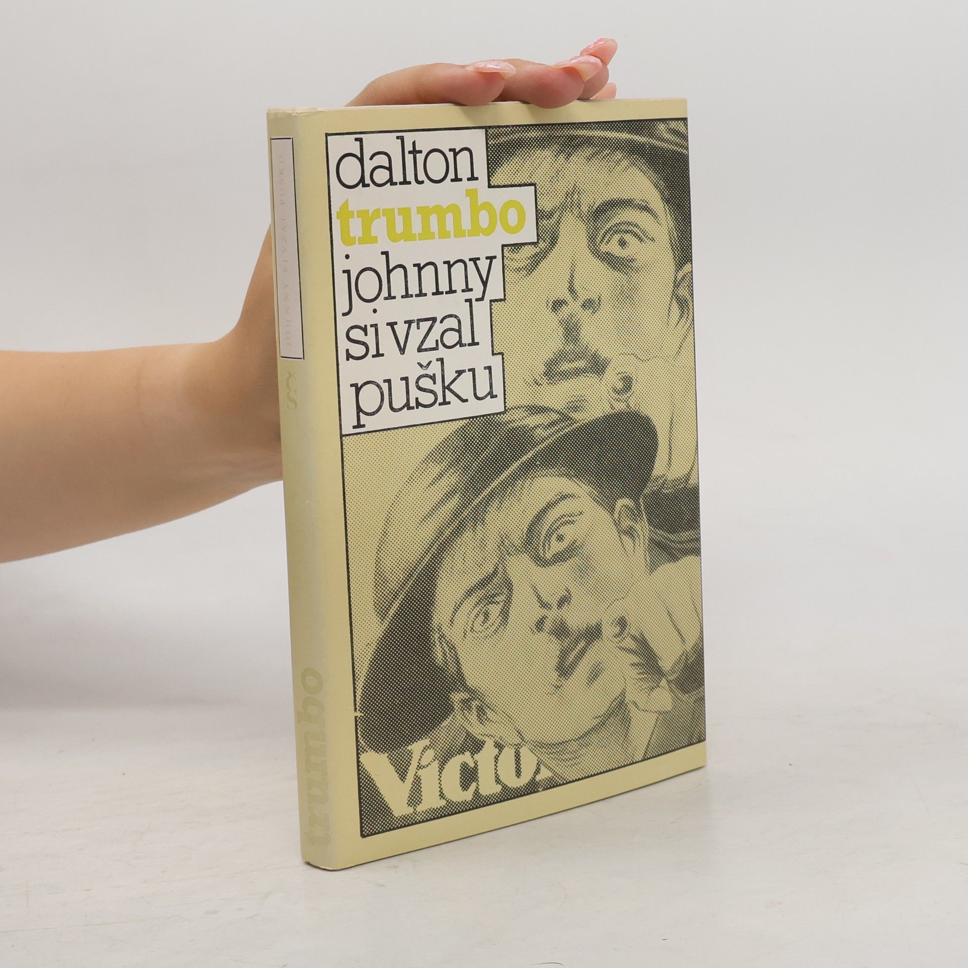 Dalton Trumbo Johnny si vzal pušku