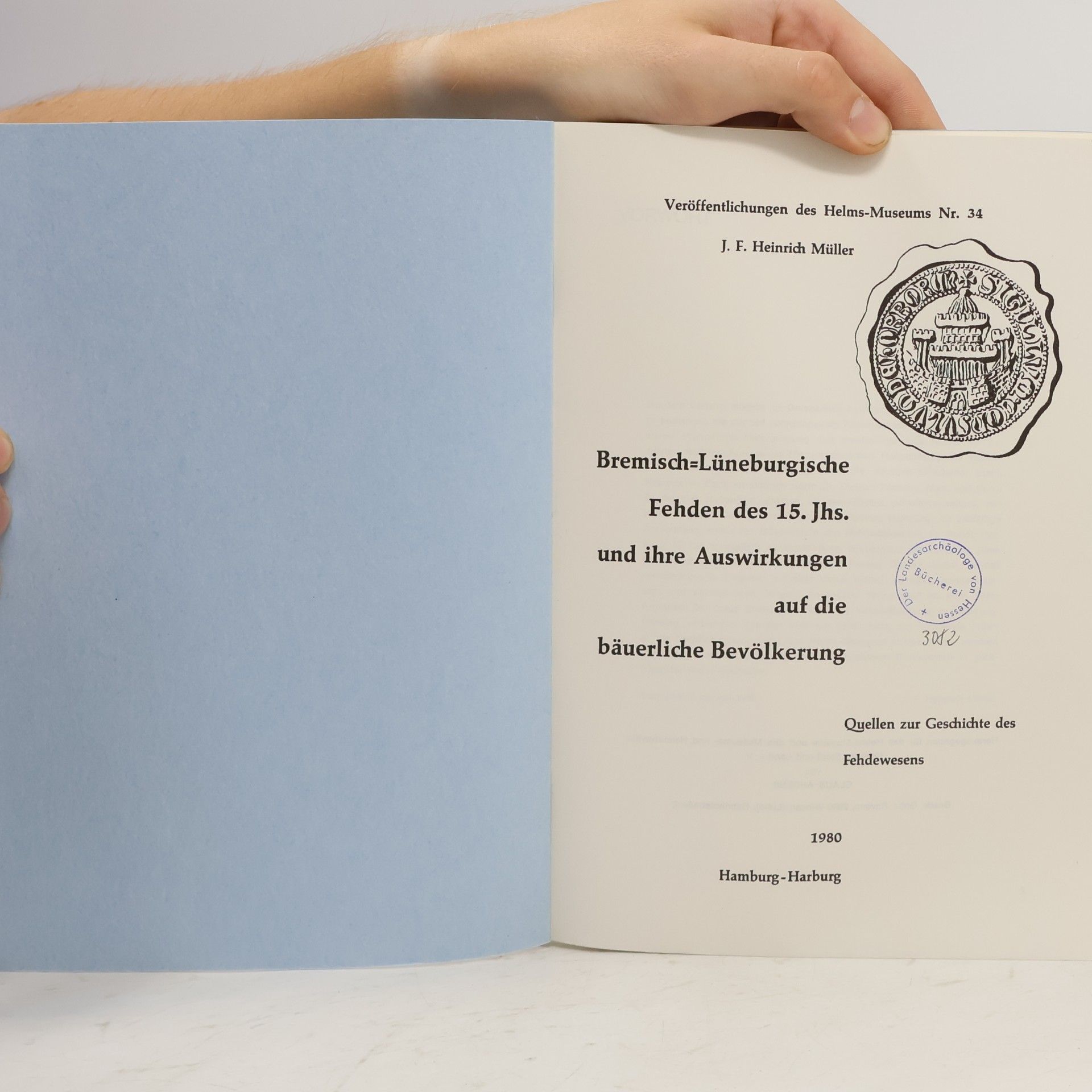 J.F. Heinrich Muller Bremisch Luneburgische fehden des 15. Jhs. und Ihre Auswirkungen auf die bauerliche Bevolkerung
