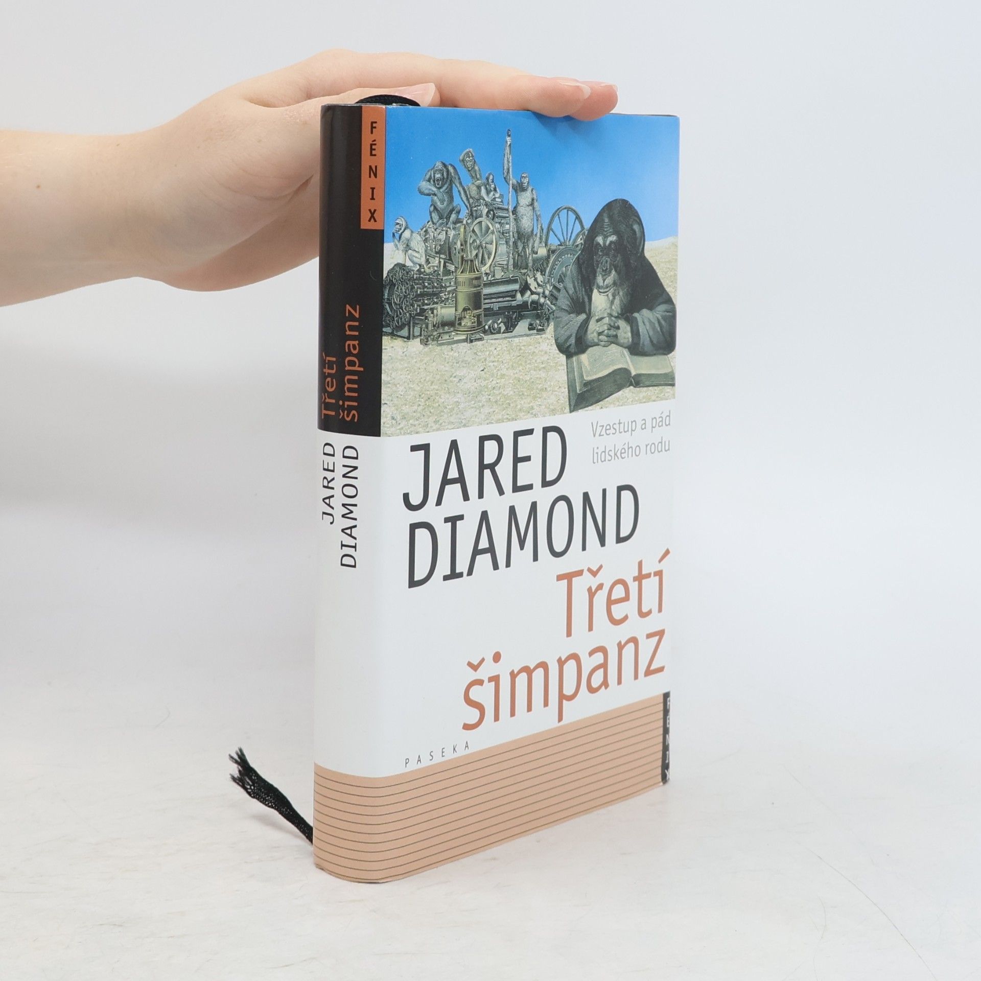 Jared Diamond Třetí šimpanz: Vzestup a pád lidského rodu