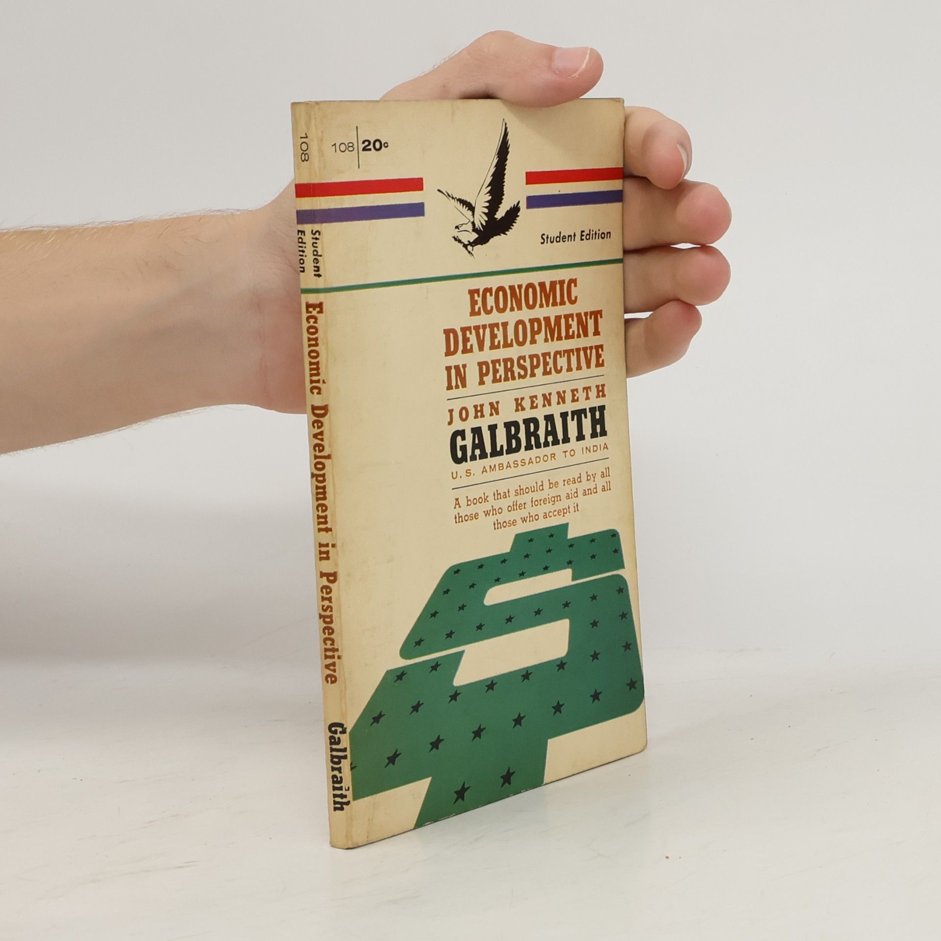 John Kenneth Galbraith Economic Development in Perspective