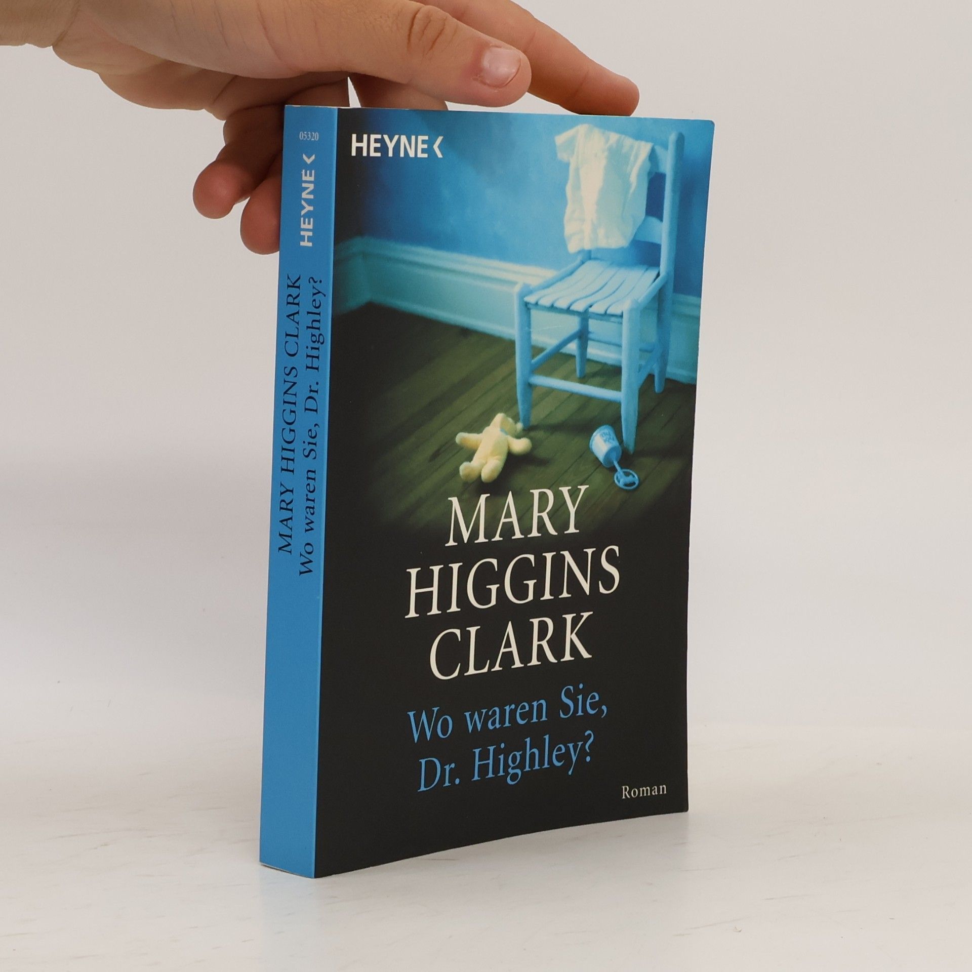 Mary Higgins Clark Wo waren Sie, Dr. Highley?
