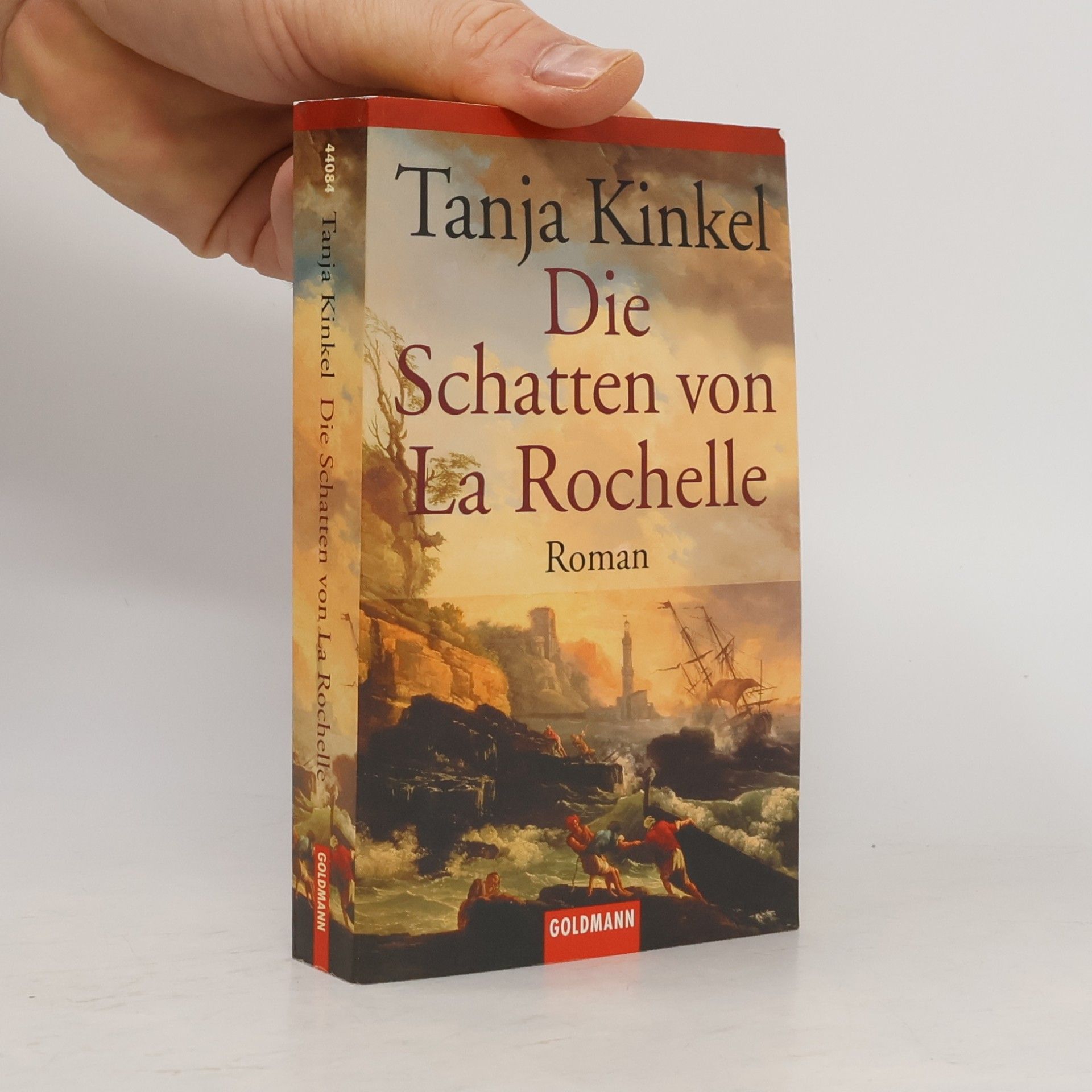 Tanja Kinkel Die Schatten von LaRochelle