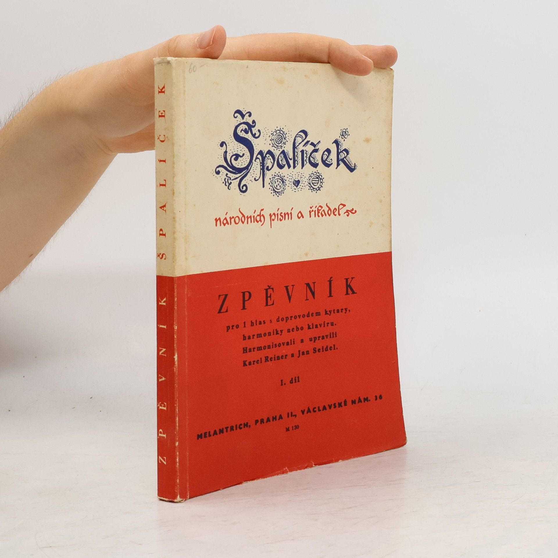 Jan Seidel Špalíček národních písní a říkadel. 1. díl