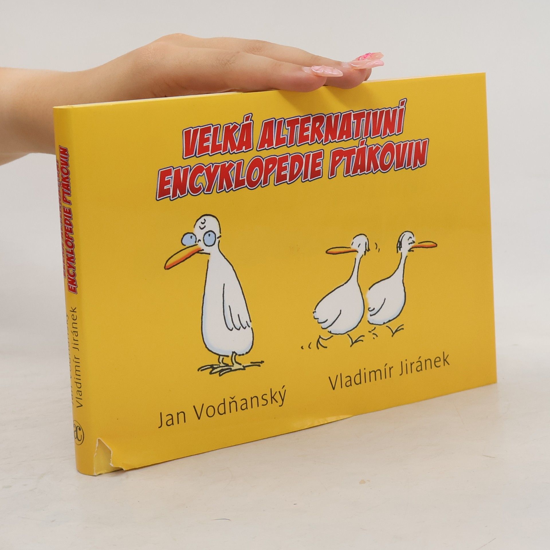 Jan Vodňanský Velká alternativní encyklopedie ptákovin