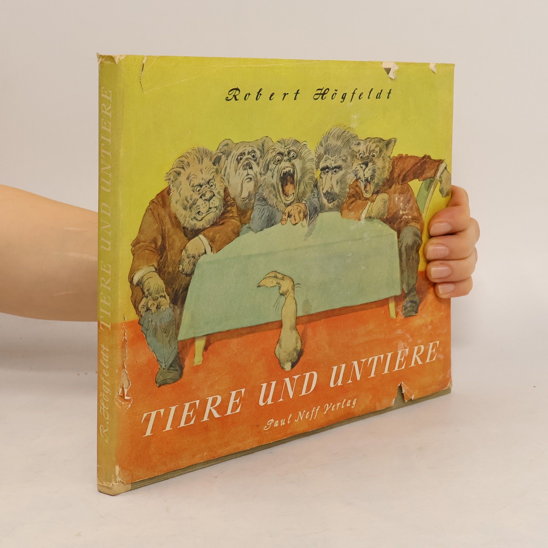 Robert Högfeldt Tiere und Untiere