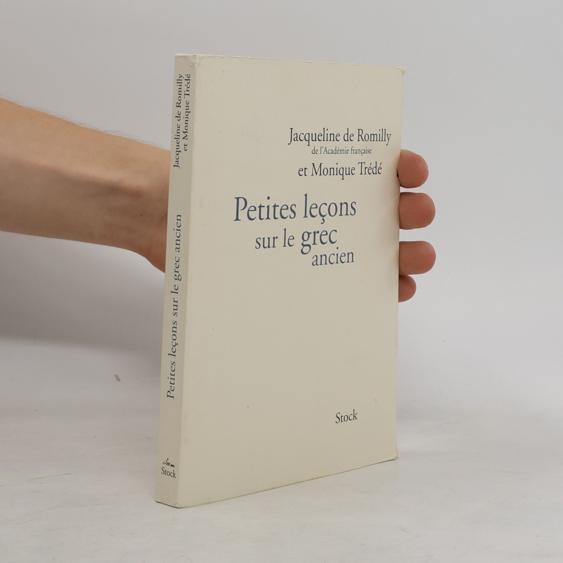 Monique Trédé-Boulmer Petites leçons sur le grec ancien
