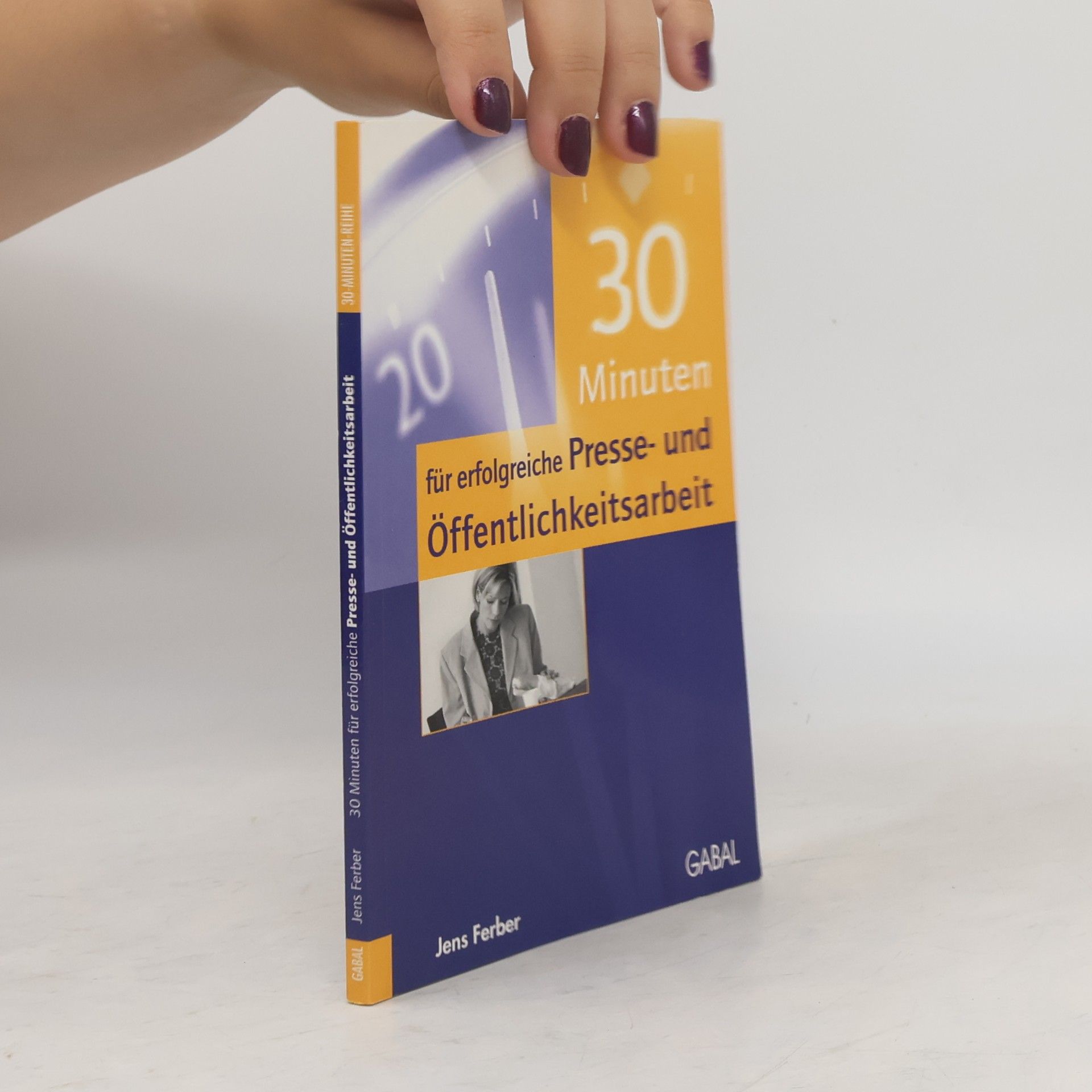 Jens Ferber 30 Minuten für erfolgreiche Presse- und Öffentlichkeitsarbeit