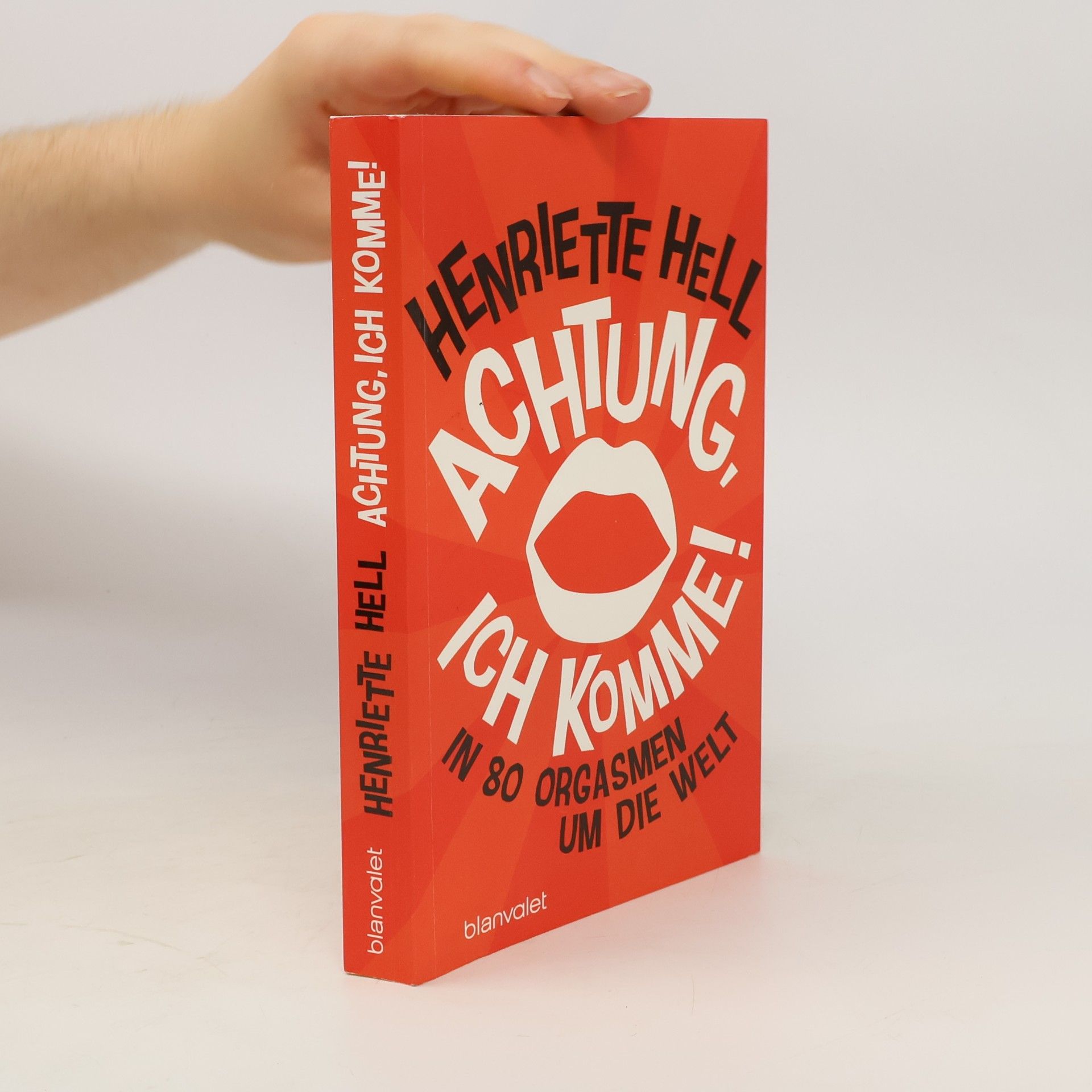 Henriette Hell Achtung, ich komme!