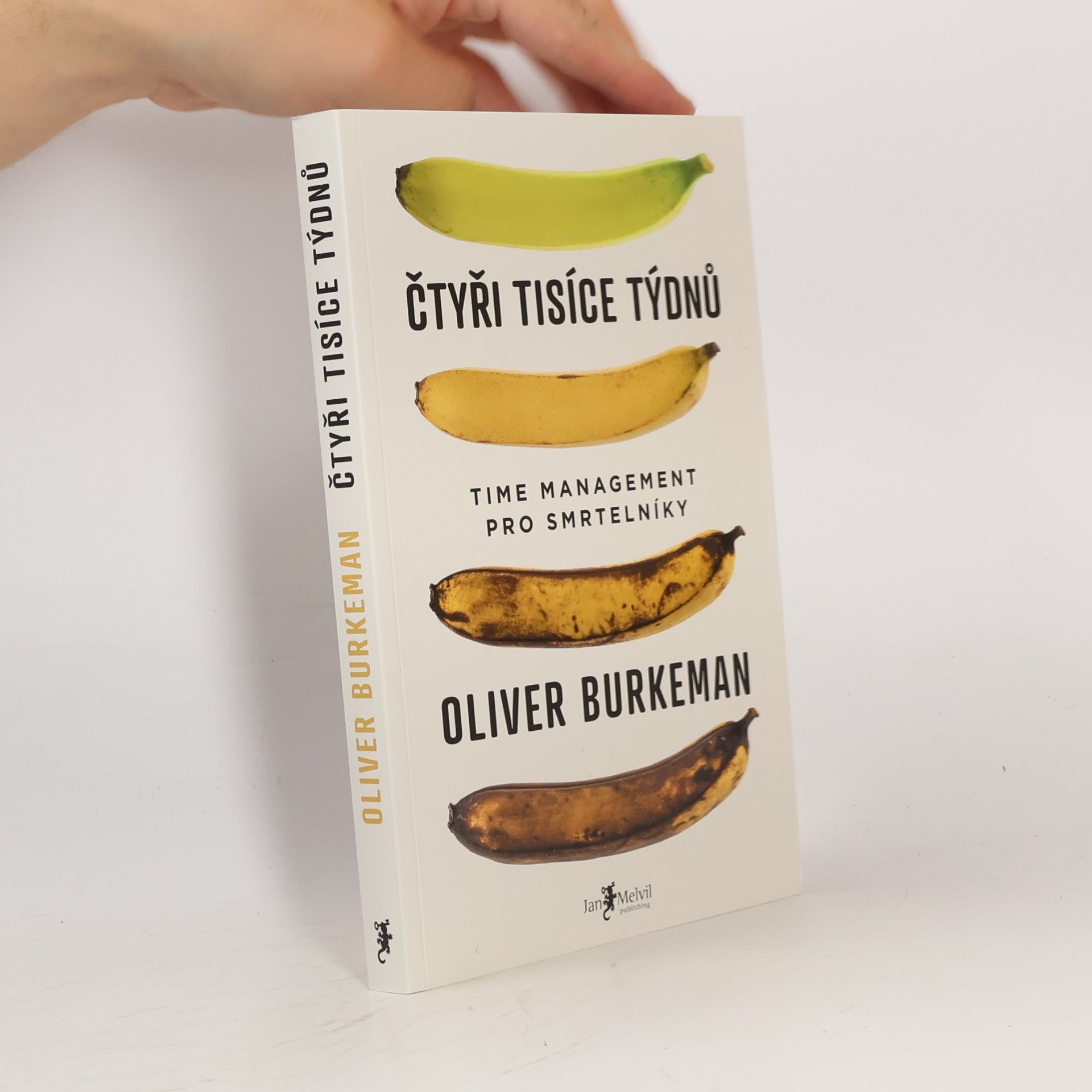Oliver Burkeman Čtyři tisíce týdnů