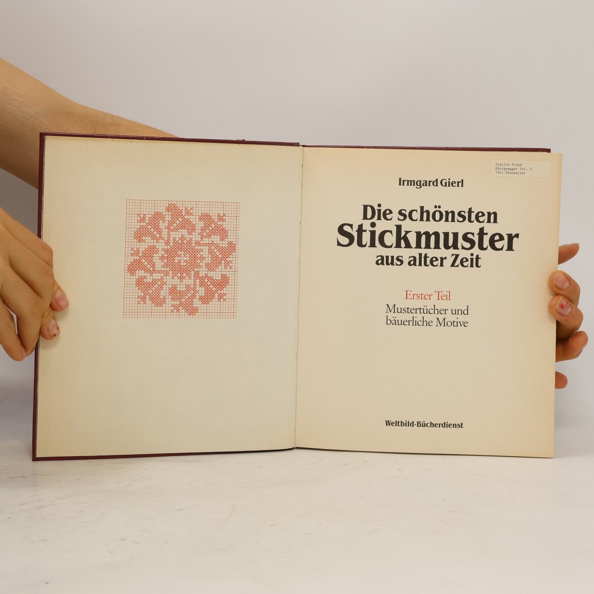 Irmgard Gierl Die schönsten Stickmuster aus alter Zeit
