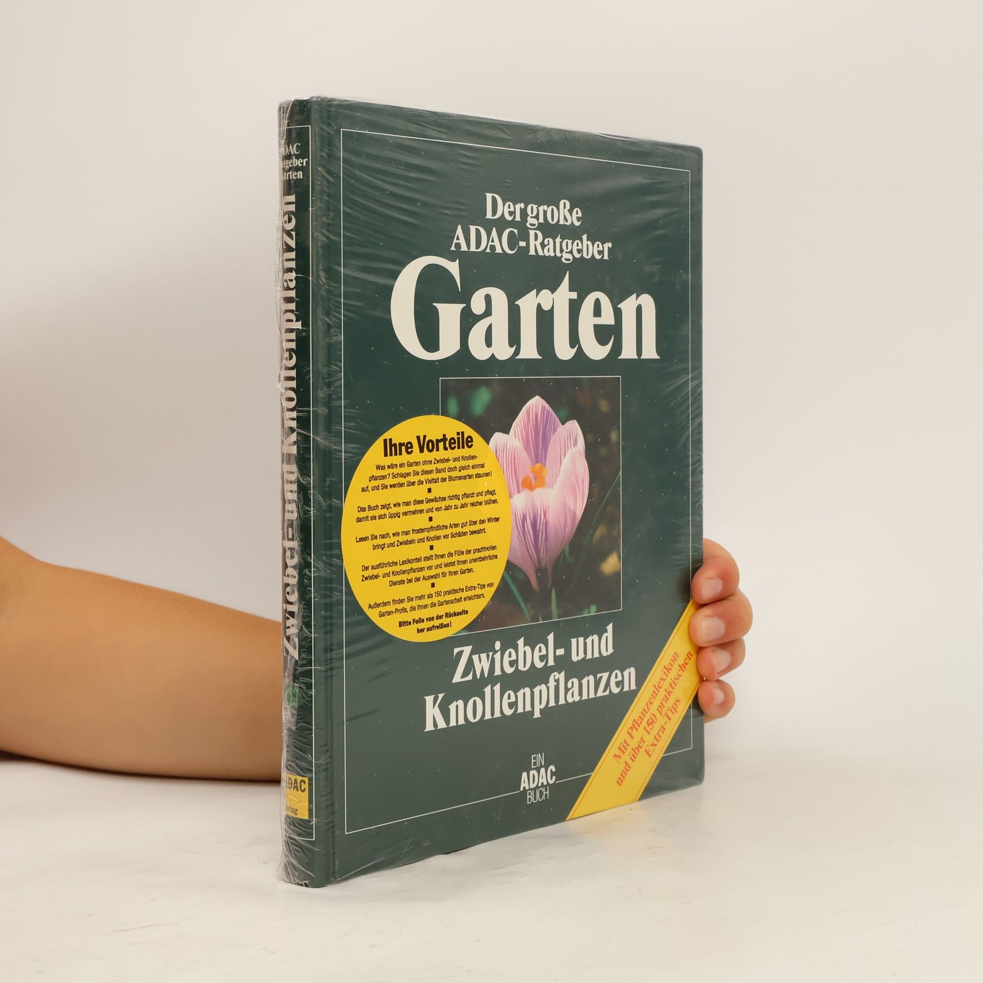 Various authors Der große ADAC-Ratgeber Garten. Zwiebel- und Knollenpflanzen