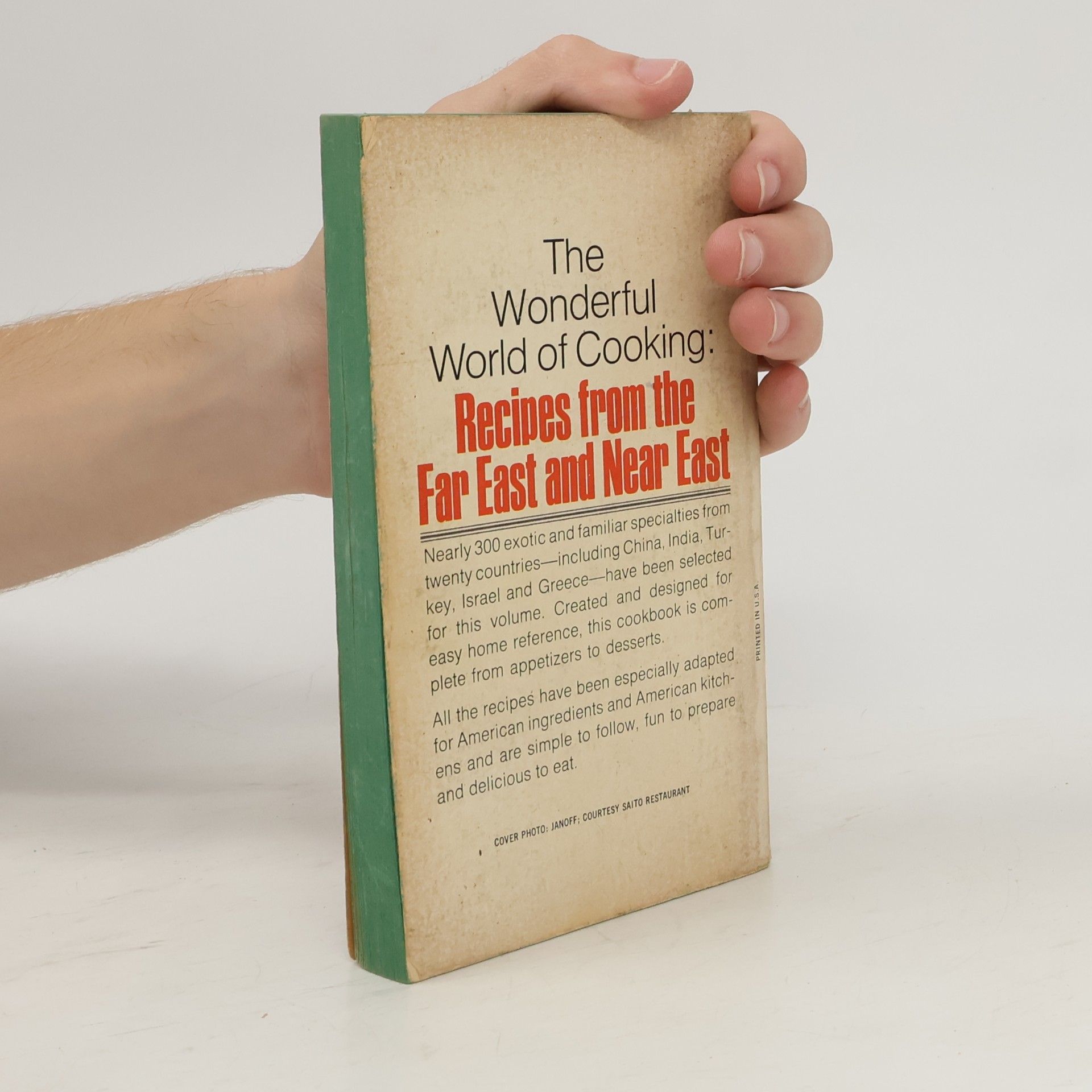 William I. Kaufman The Wonderful World of Cooking: Recipes from the Far East and Near East