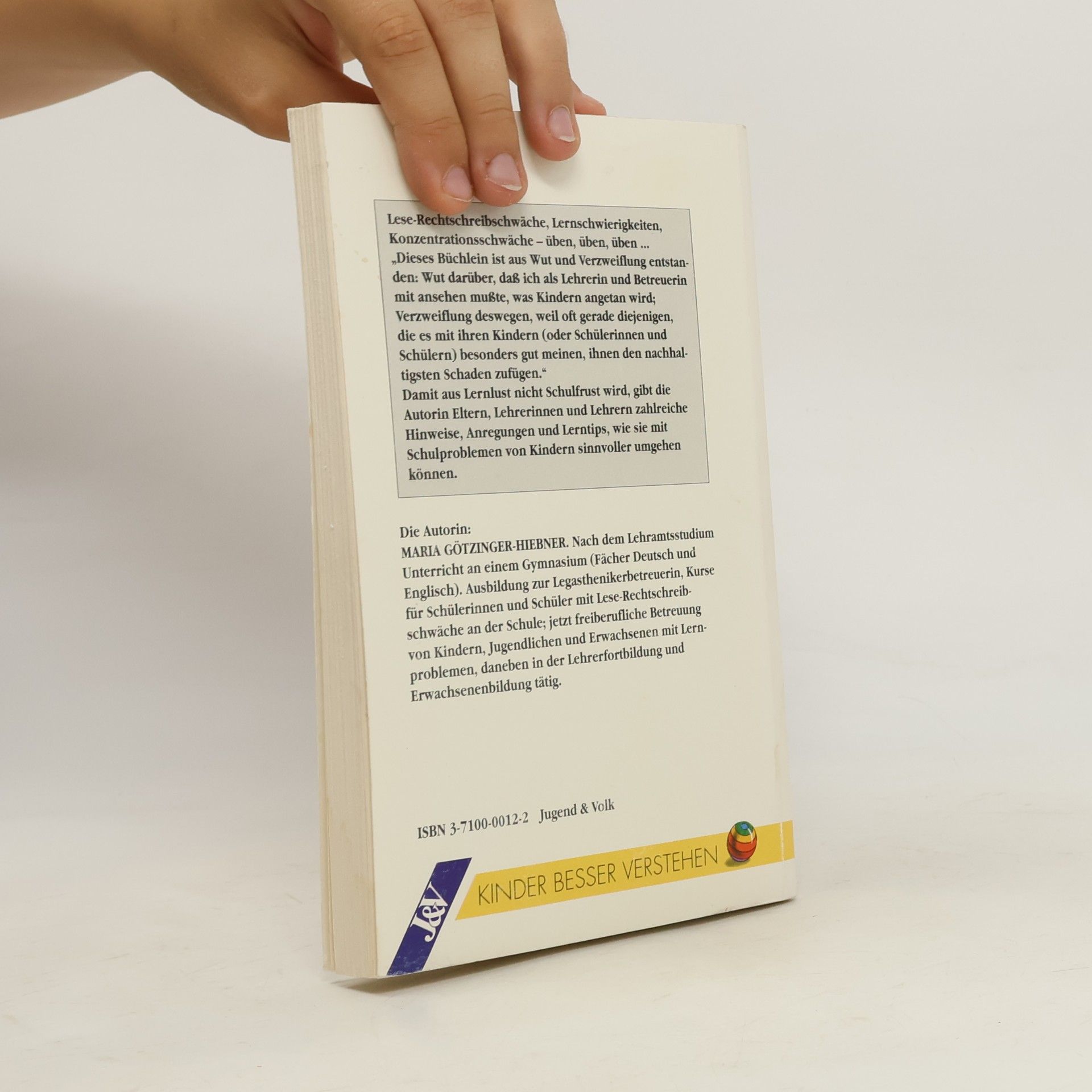 Maria Götzinger-Hiebner Das Rechtschreibverwirrbuch oder wie man Kinder fertigmacht