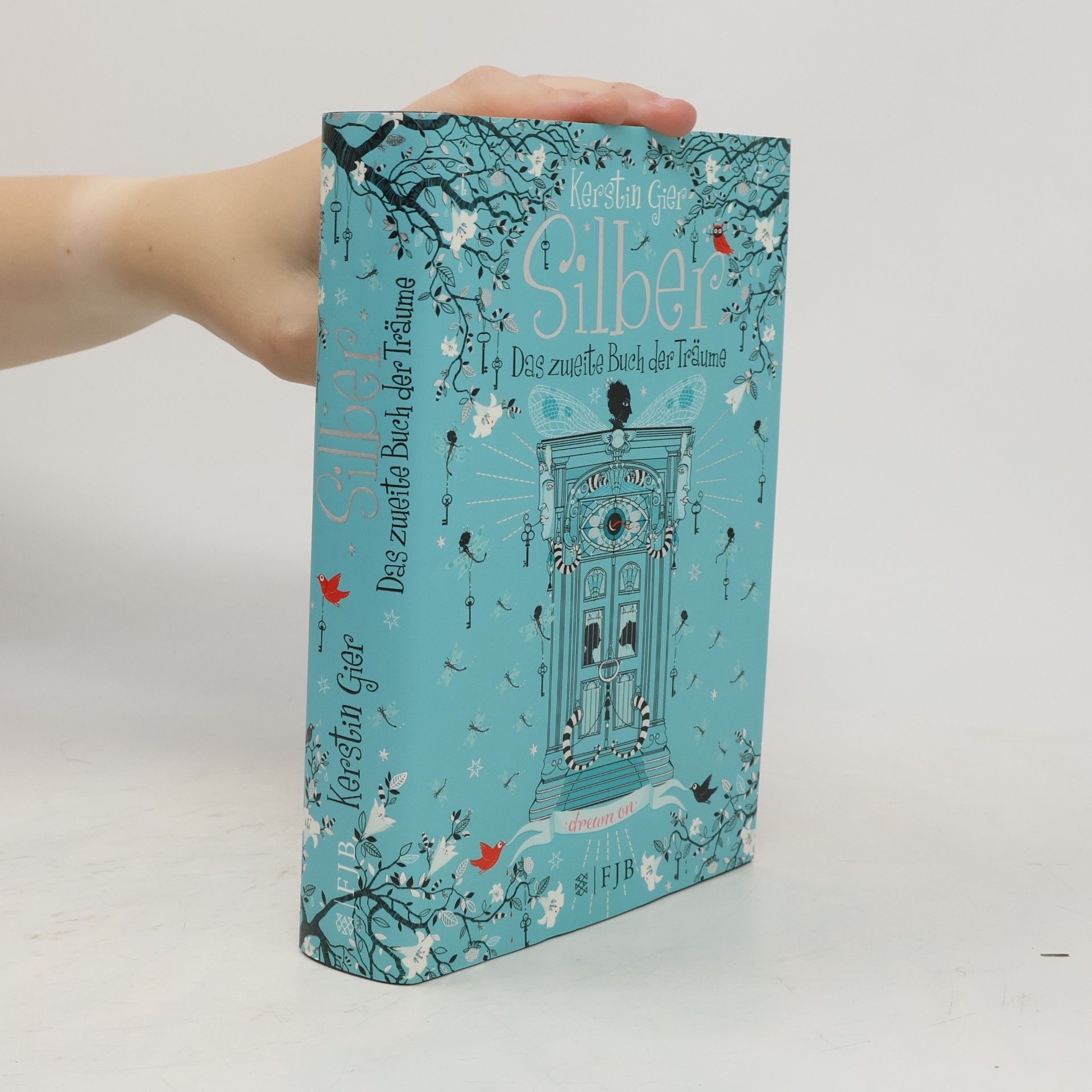 Kerstin Gier Silber: Das zweite Buch der Träume.