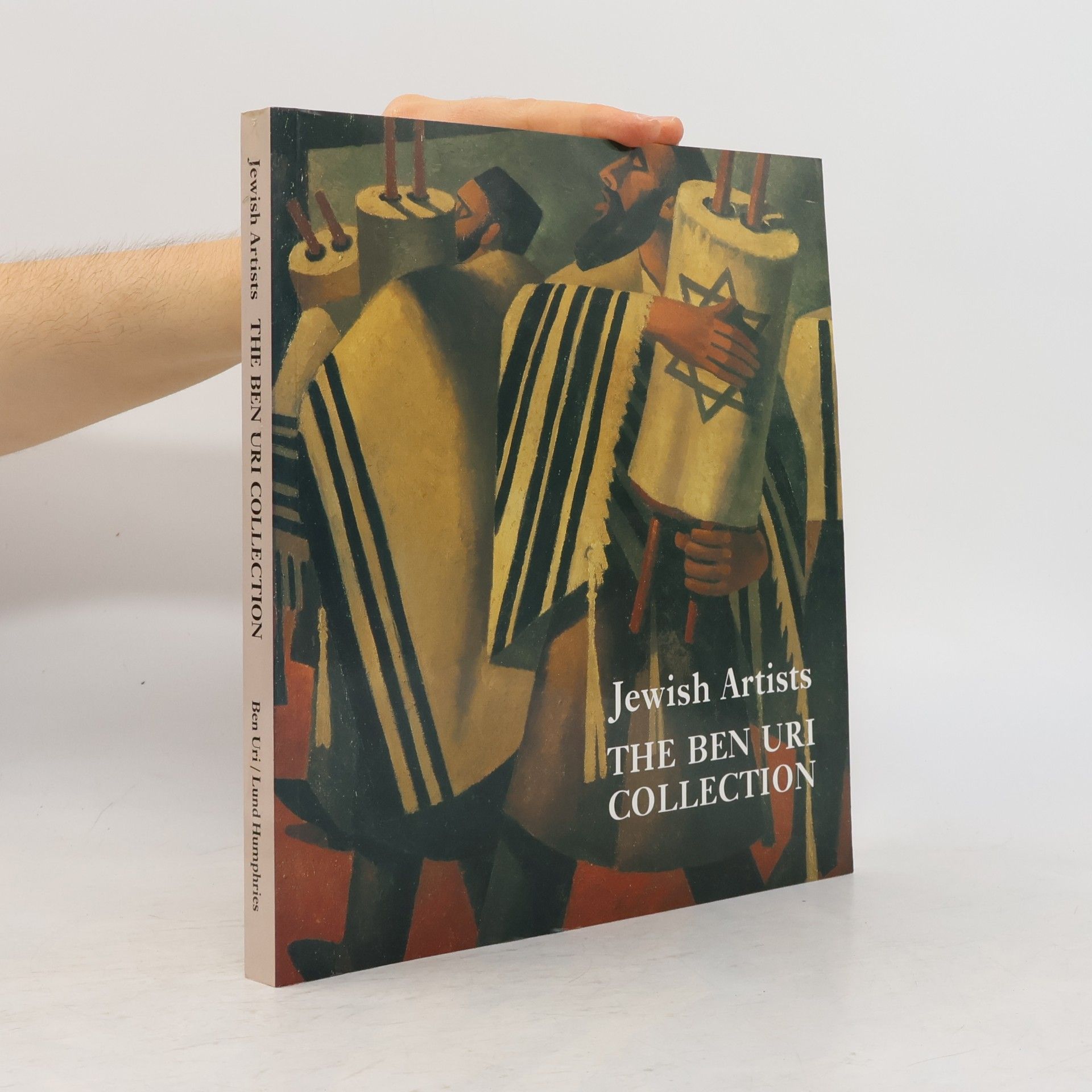 Ben Uri Art Society. The Ben Uri Collection: Jewish Artists